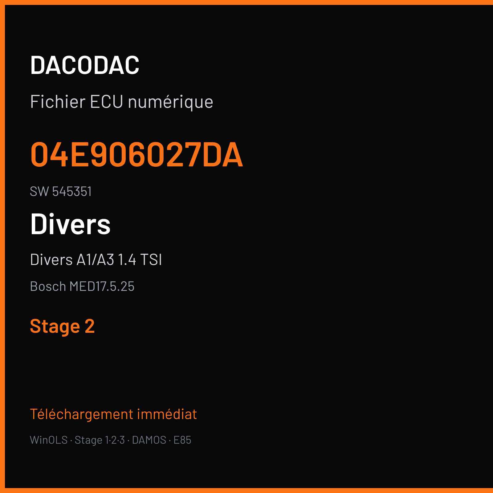 Divers A1/A3 1.4 TSI — Bosch MED17.5.25 — 04E906027DA · 545351 — Stage 2