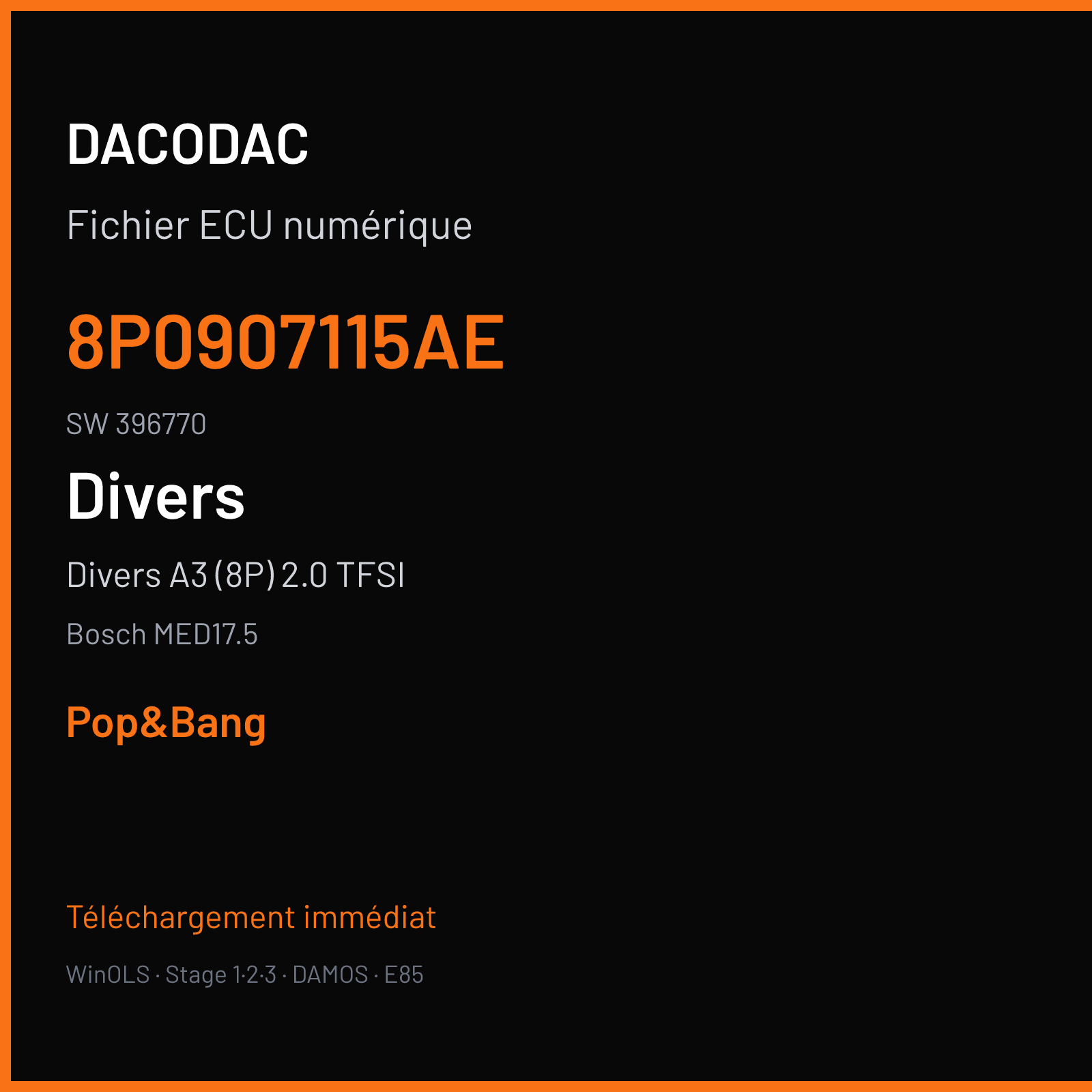 Divers A3 (8P) 2.0 TFSI — Bosch MED17.5 — 8P0907115AE · 396770 — Pop&Bang