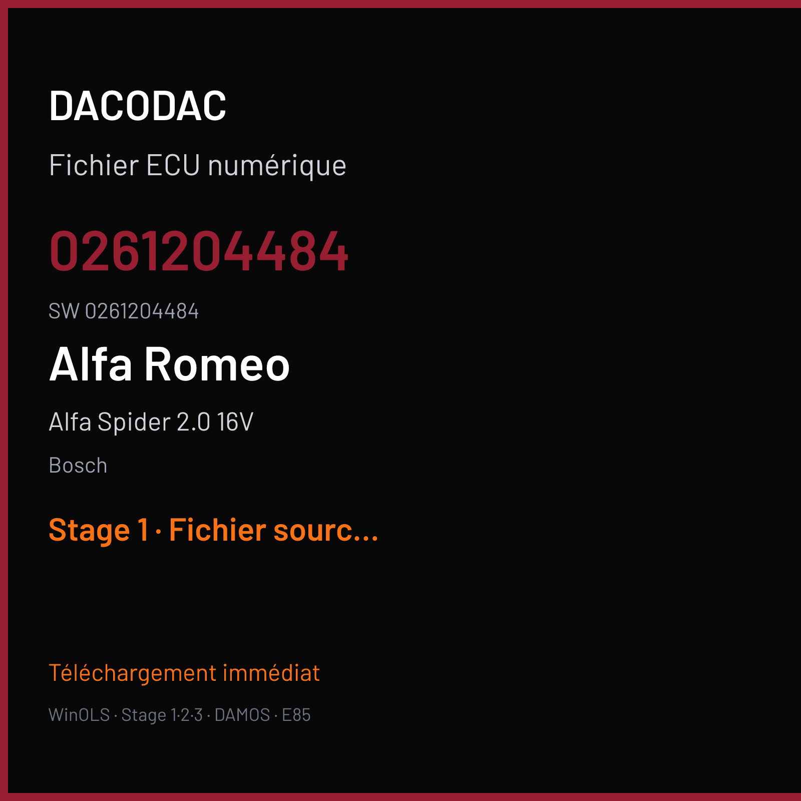 Alfa Spider 2.0 16V 150 ch (2007) — Bosch — 0261204484 · 0261204484 · 367769 Undefined — Stage 1