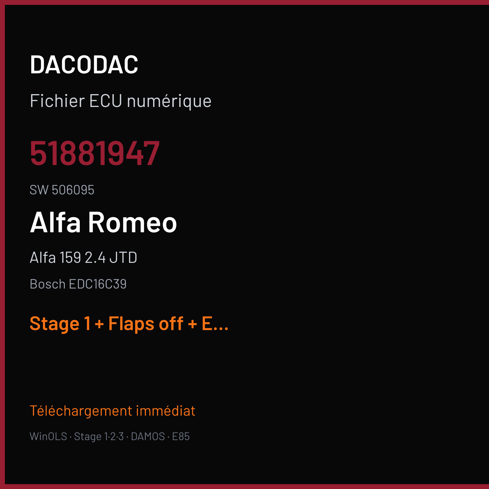 Alfa 159 2.4 JTD — Bosch EDC16C39 — 51881947 · 506095 — Stage 1 + Flaps off + EGR off + DPF off
