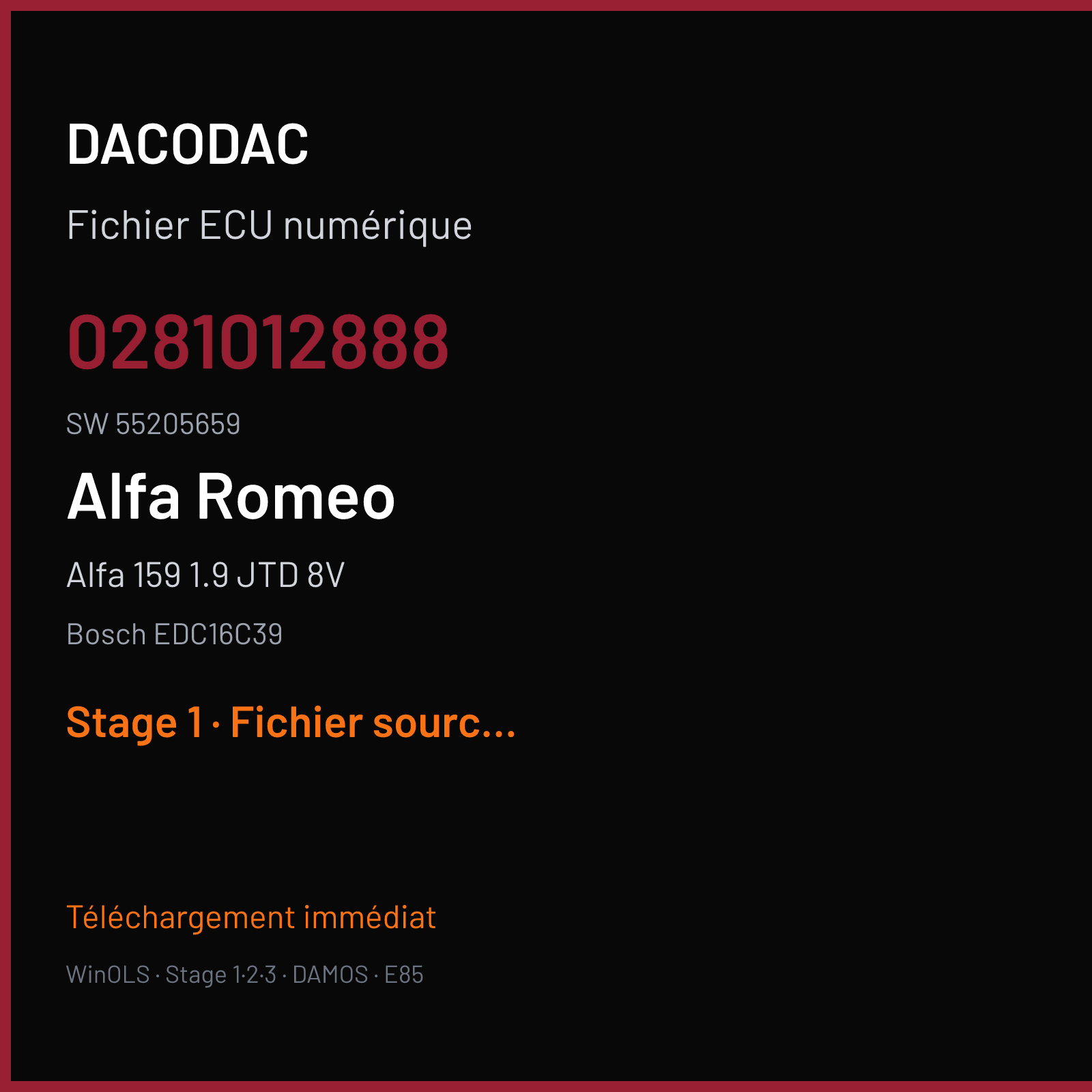 Alfa 159 1.9 JTD 8V 116 ch (2006) — Bosch EDC16C39 — 0281012888 · 55205659 · 374255 — Stage 1