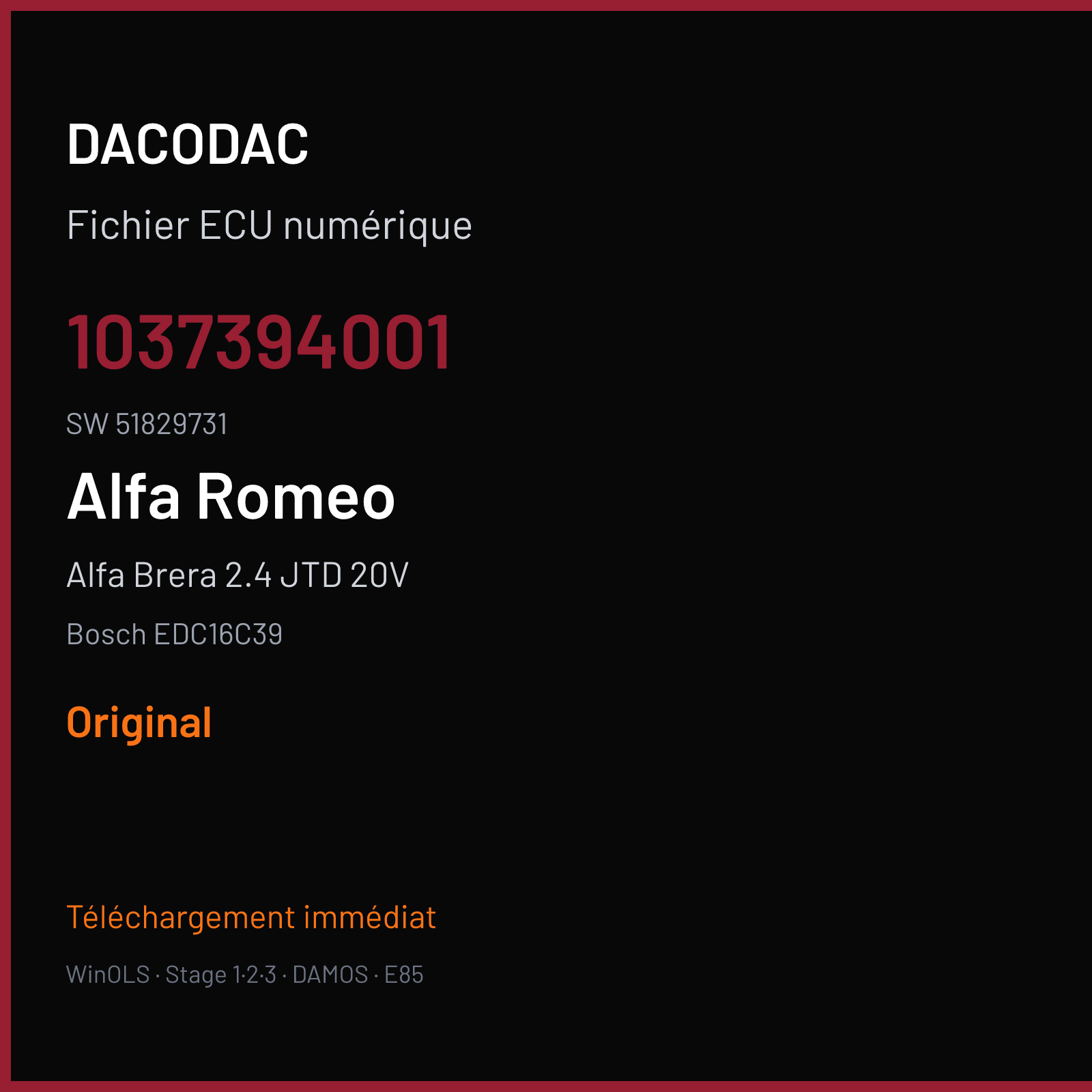 Alfa Brera 2.4 JTD 20V 209 ch — Bosch EDC16C39 — 1037394001 · 51829731 · 394001 — Original