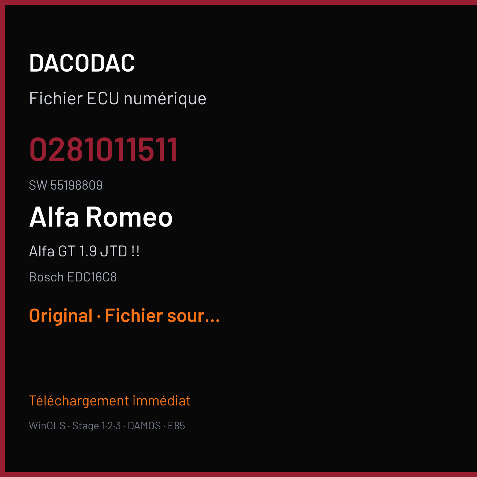 Alfa GT 1.9 JTD !! 150 ch (2004) — Bosch EDC16C8 — 0281011511 · 55198809 · 370466 — Original