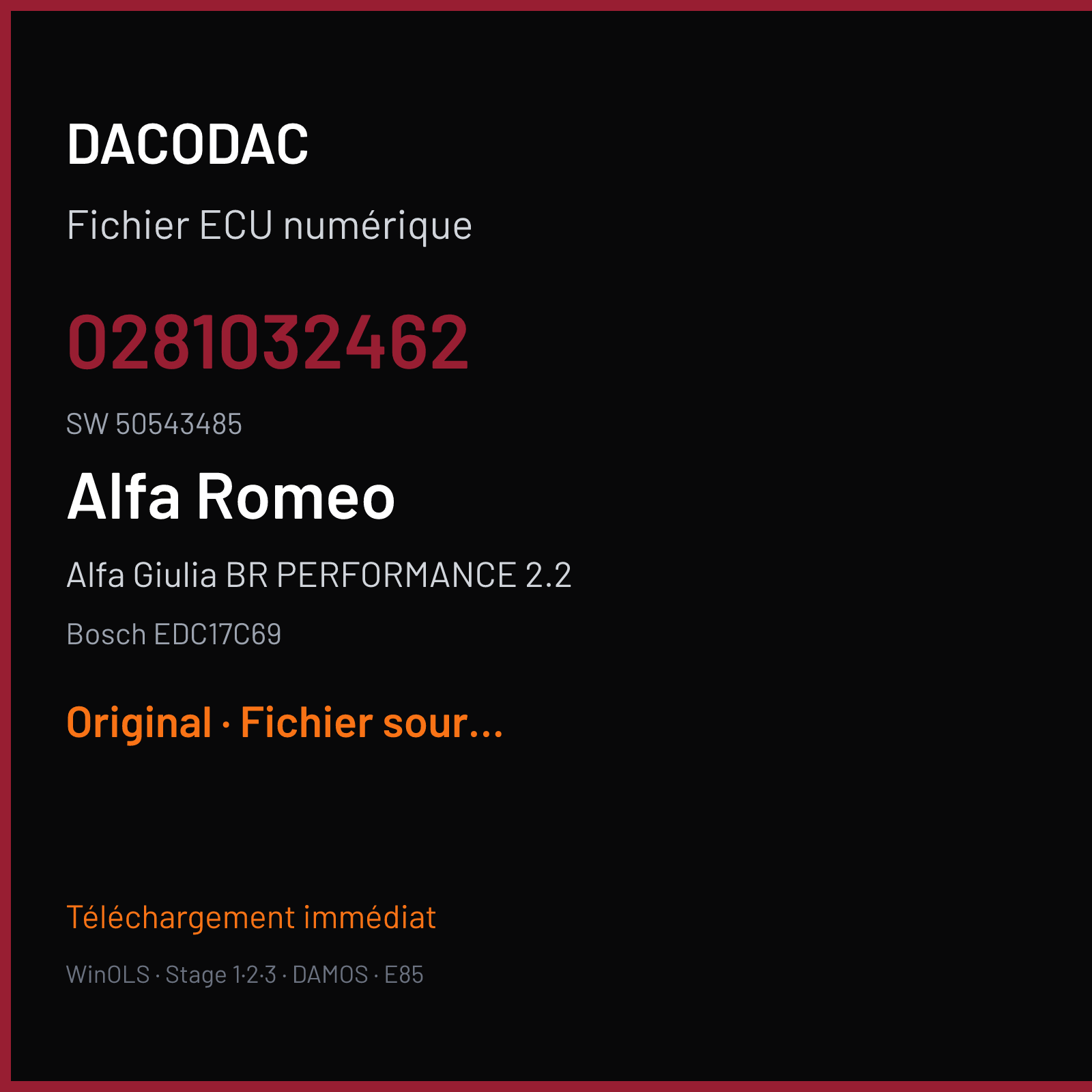 Alfa Giulia BR PERFORMANCE 2.2 150 ch (2016) — Bosch EDC17C69 — 0281032462 · 50543485 · 52050014 52072150 563003 — Original