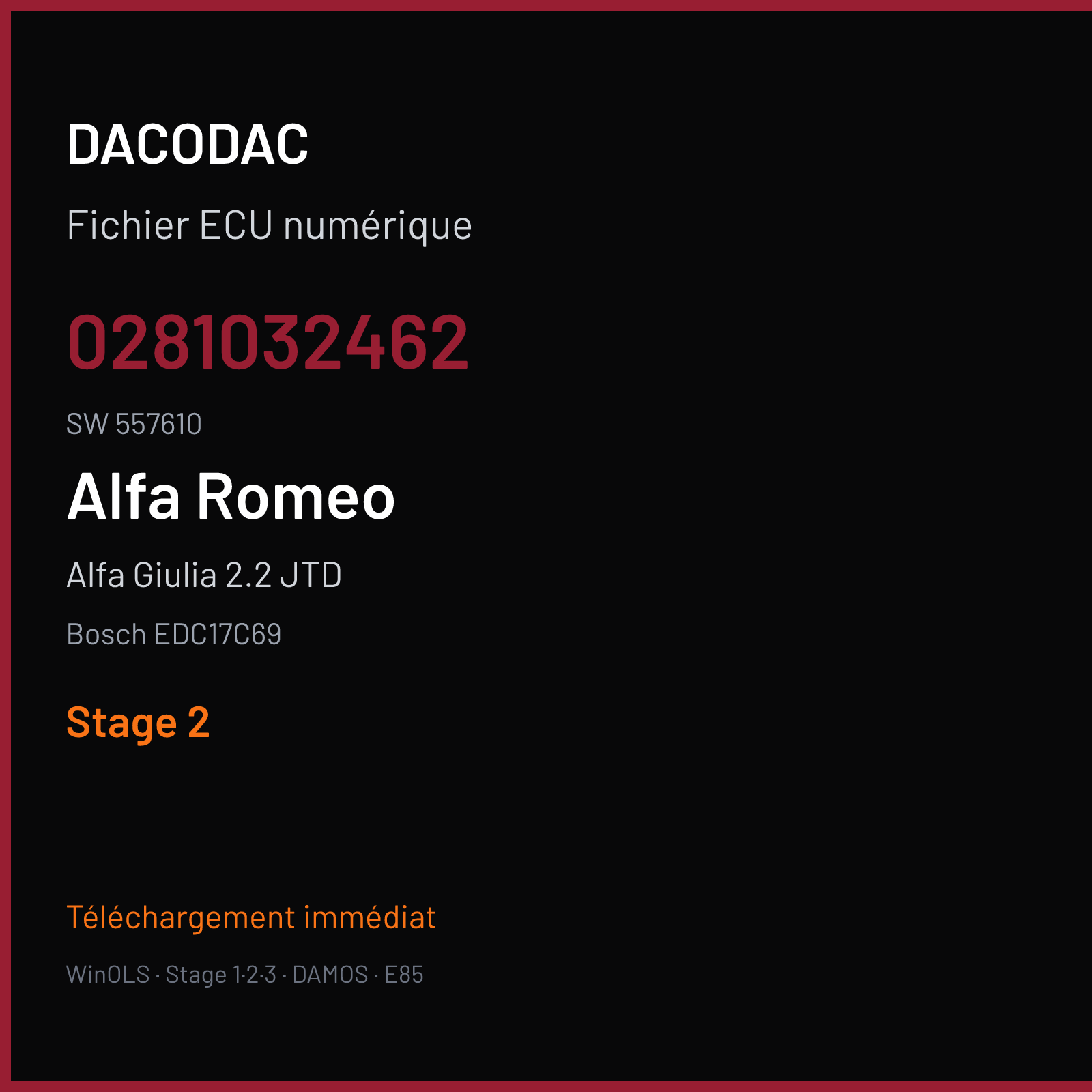Alfa Giulia 2.2 JTD 150 ch (2017) — Bosch EDC17C69 — 0281032462 · 557610 · 019106 — Stage 2