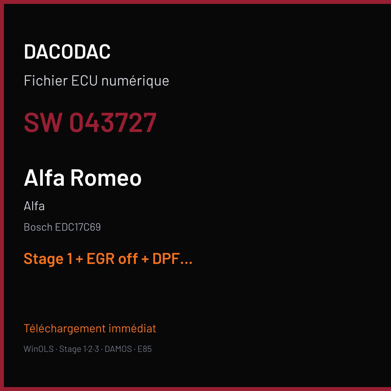 Alfa — Bosch EDC17C69 — 043727 — Stage 1 + EGR off + DPF off