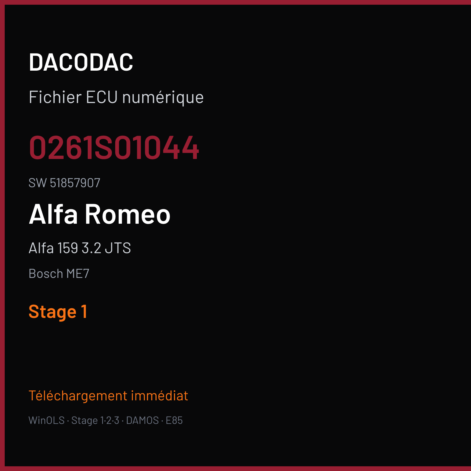 Alfa 159 3.2 JTS 260 ch (2009) — Bosch ME7 — 0261S01044 · 51857907 · 500859 — Stage 1