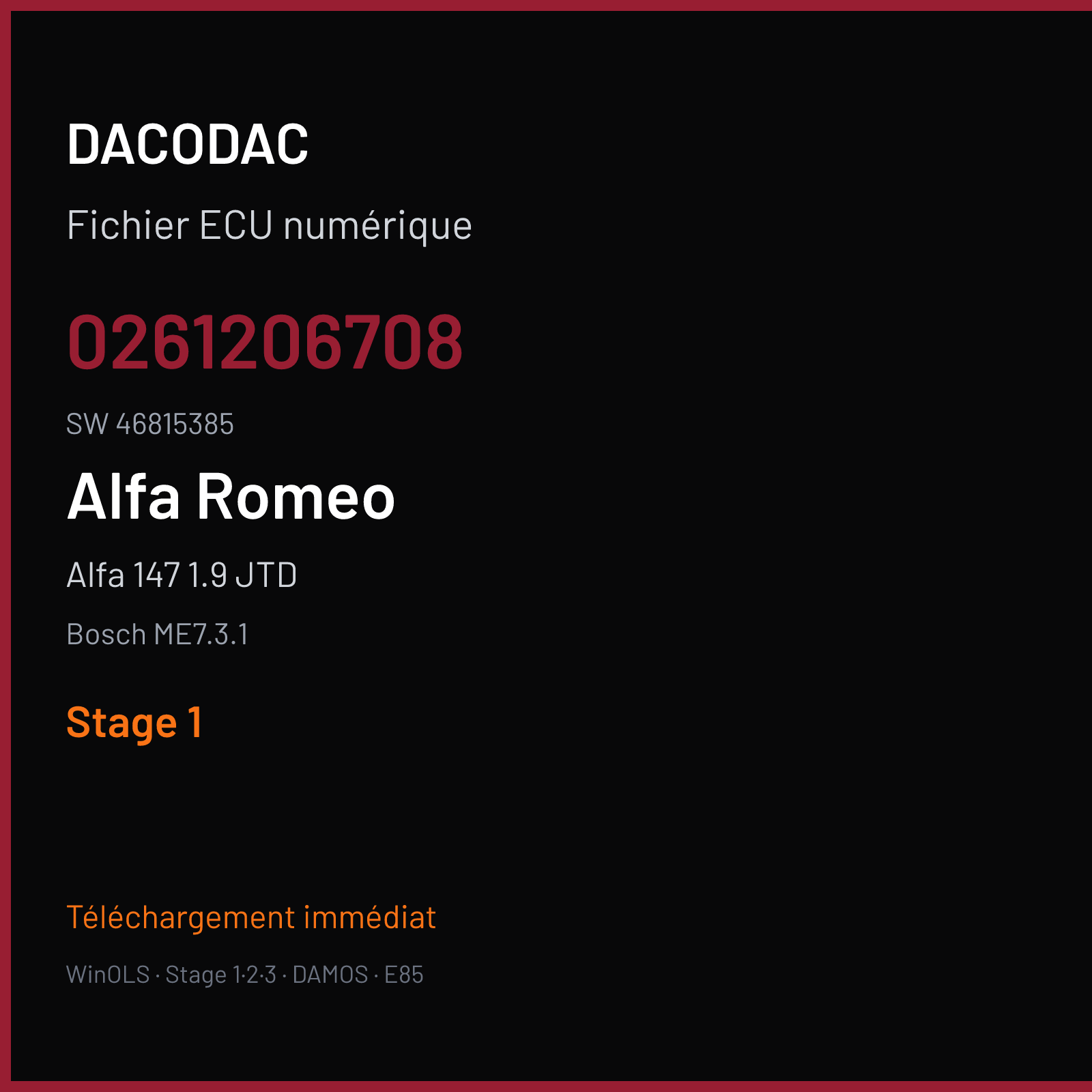 Alfa 147 1.9 JTD 150 ch (2002) — Bosch ME7.3.1 — 0261206708 · 46815385 · 356444 — Stage 1