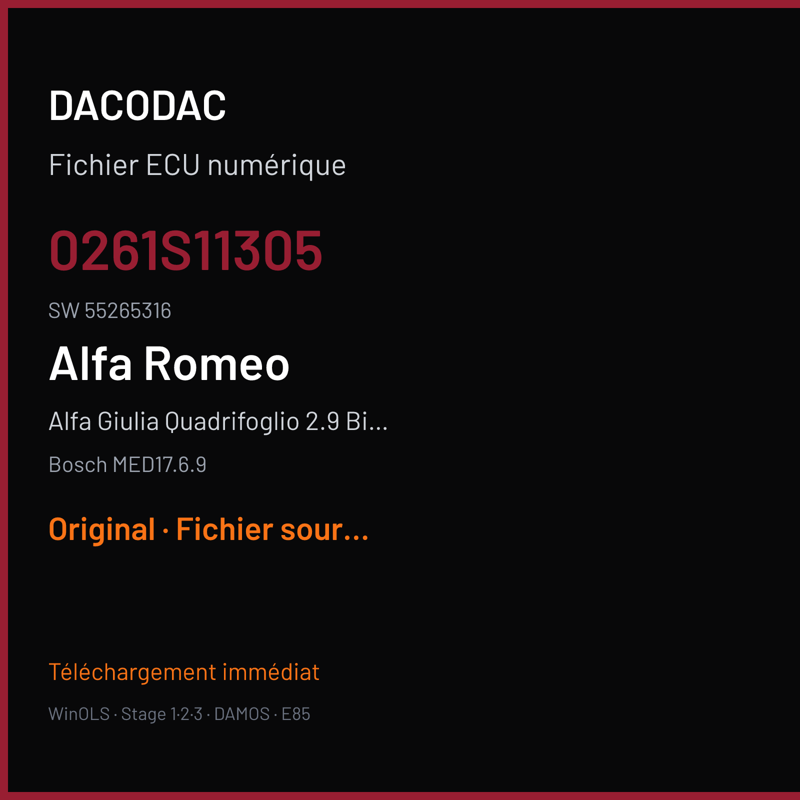 Alfa Giulia Quadrifoglio 2.9 Bi-Turbo 510 ch (2018) — Bosch MED17.6.9 — 0261S11305 · 55265316 · 020588 — Original