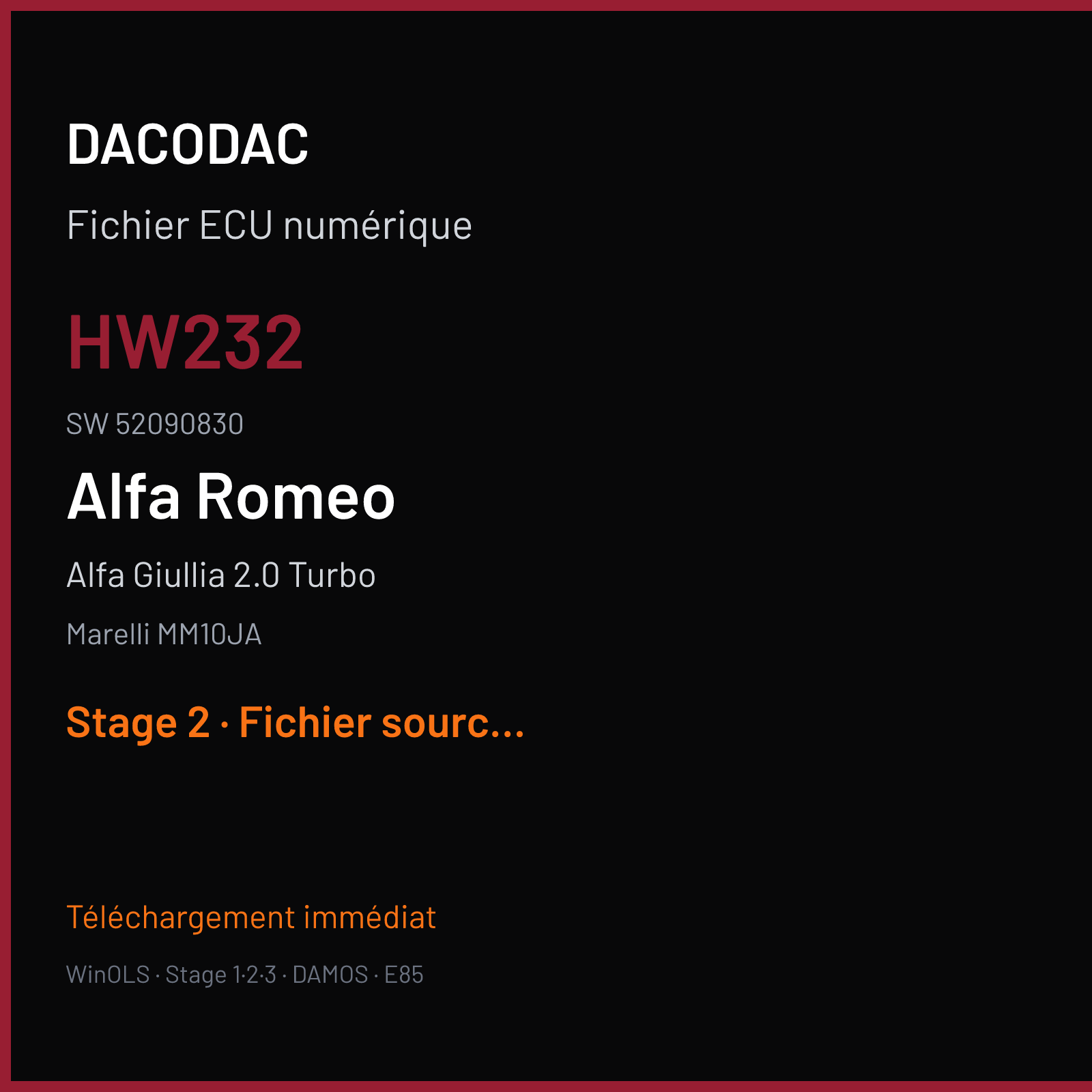 Alfa Giullia 2.0 Turbo 200 ch (2017) — Marelli MM10JA — HW232 · 52090830 · G500AA8A — Stage 2