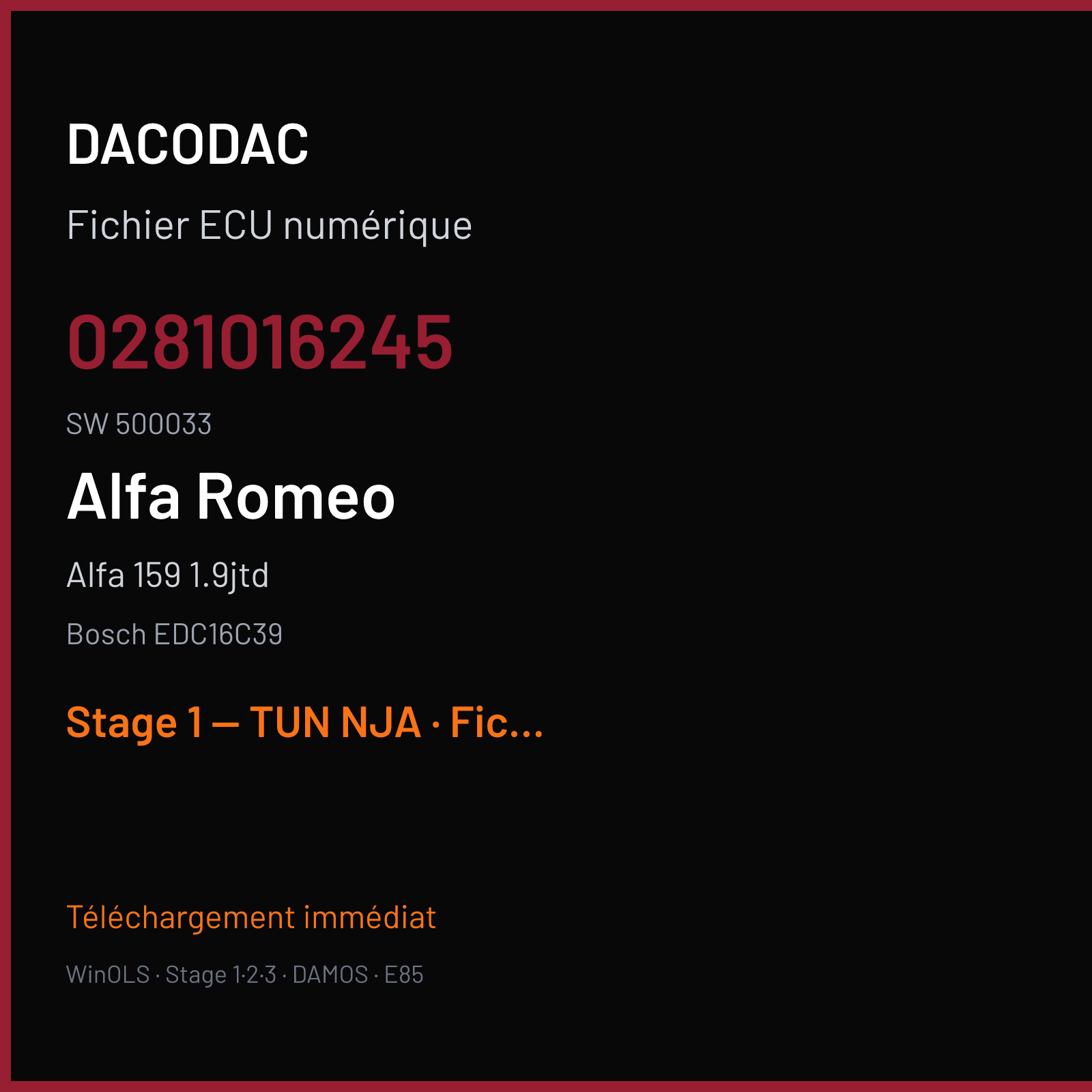 Alfa 159 1.9jtd (2010) — Bosch EDC16C39 — 0281016245 · 500033 — Stage 1 — TUN NJA