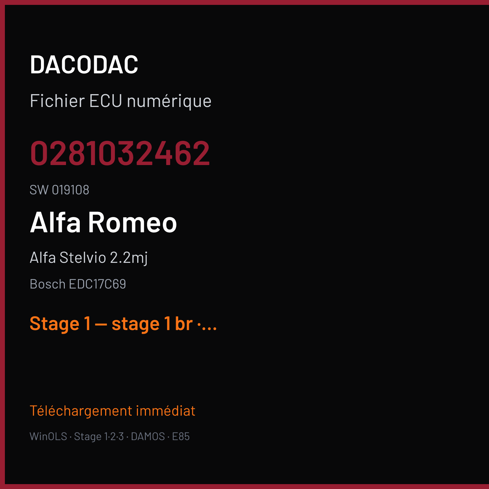 Alfa Stelvio 2.2mj — Bosch EDC17C69 — 0281032462 · 019108 — Stage 1 — stage 1 br