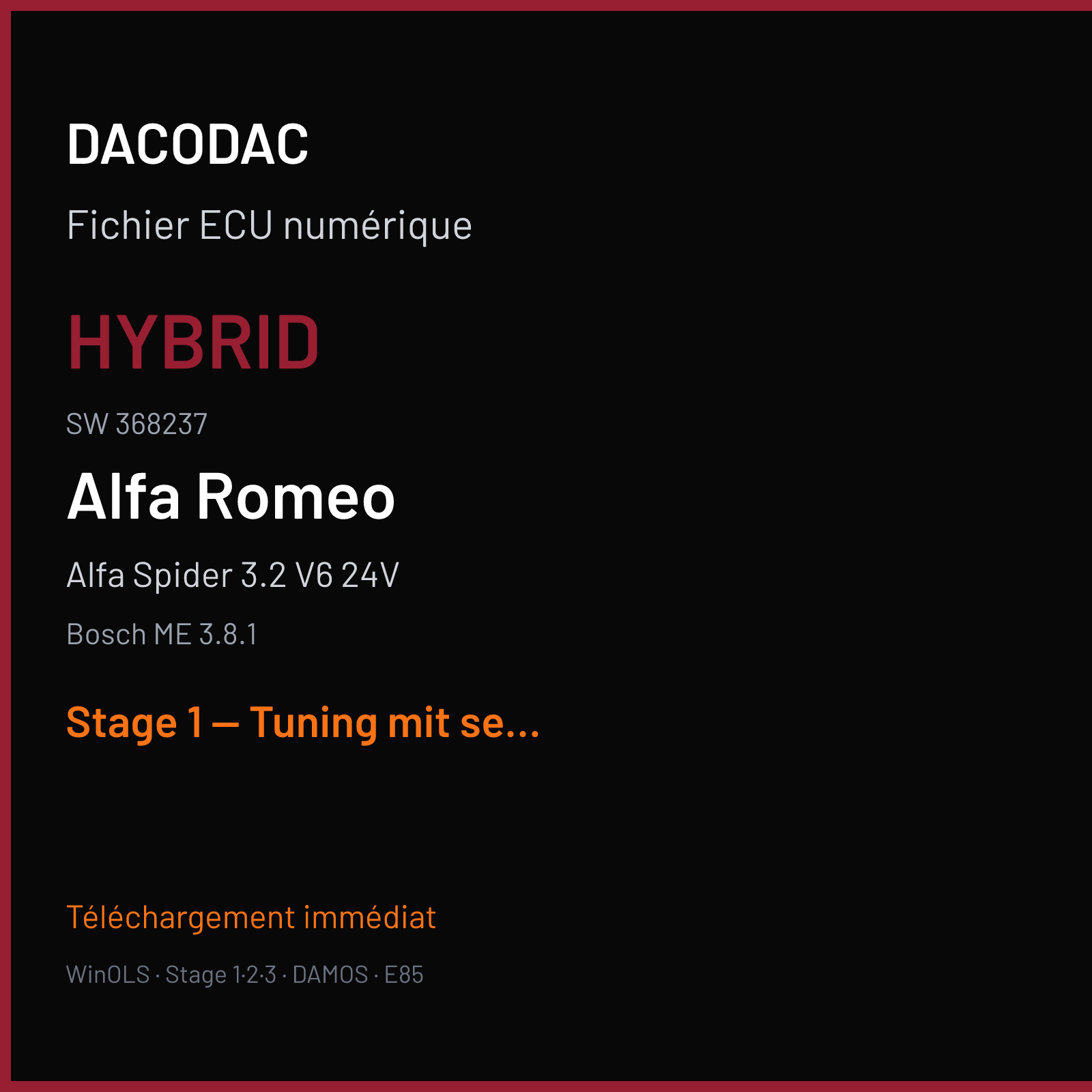 Alfa Spider 3.2 V6 24V (2001) — Bosch ME 3.8.1 — Hybrid · 368237 — Stage 1 — Tuning mit serien drehzahlbegrenzer