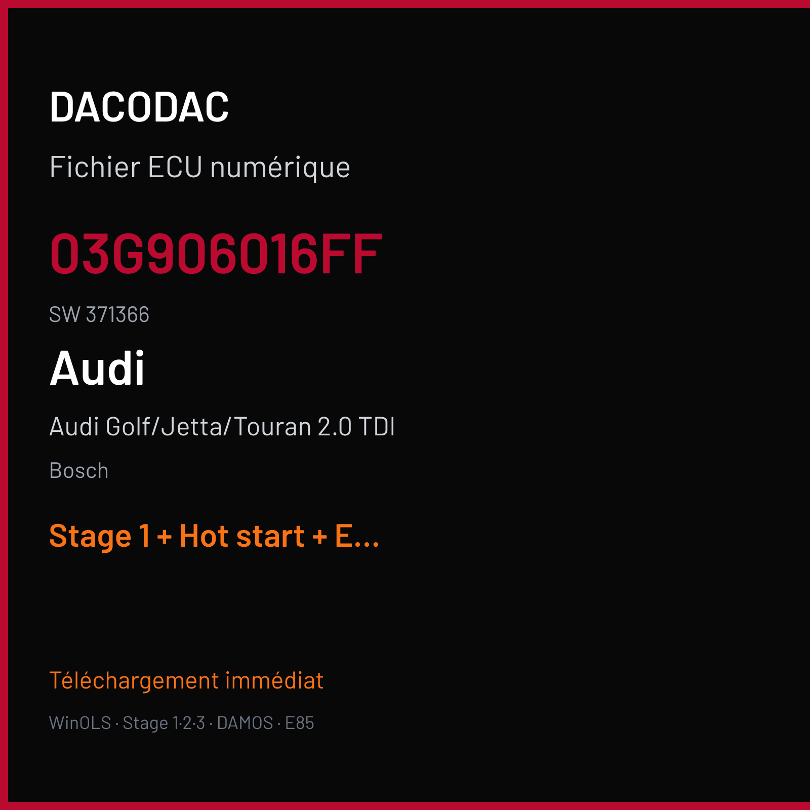 Audi Golf/Jetta/Touran 2.0 TDI — Bosch — 03G906016FF · 371366 — Stage 1 + Hot start + EGR off + VMAX off