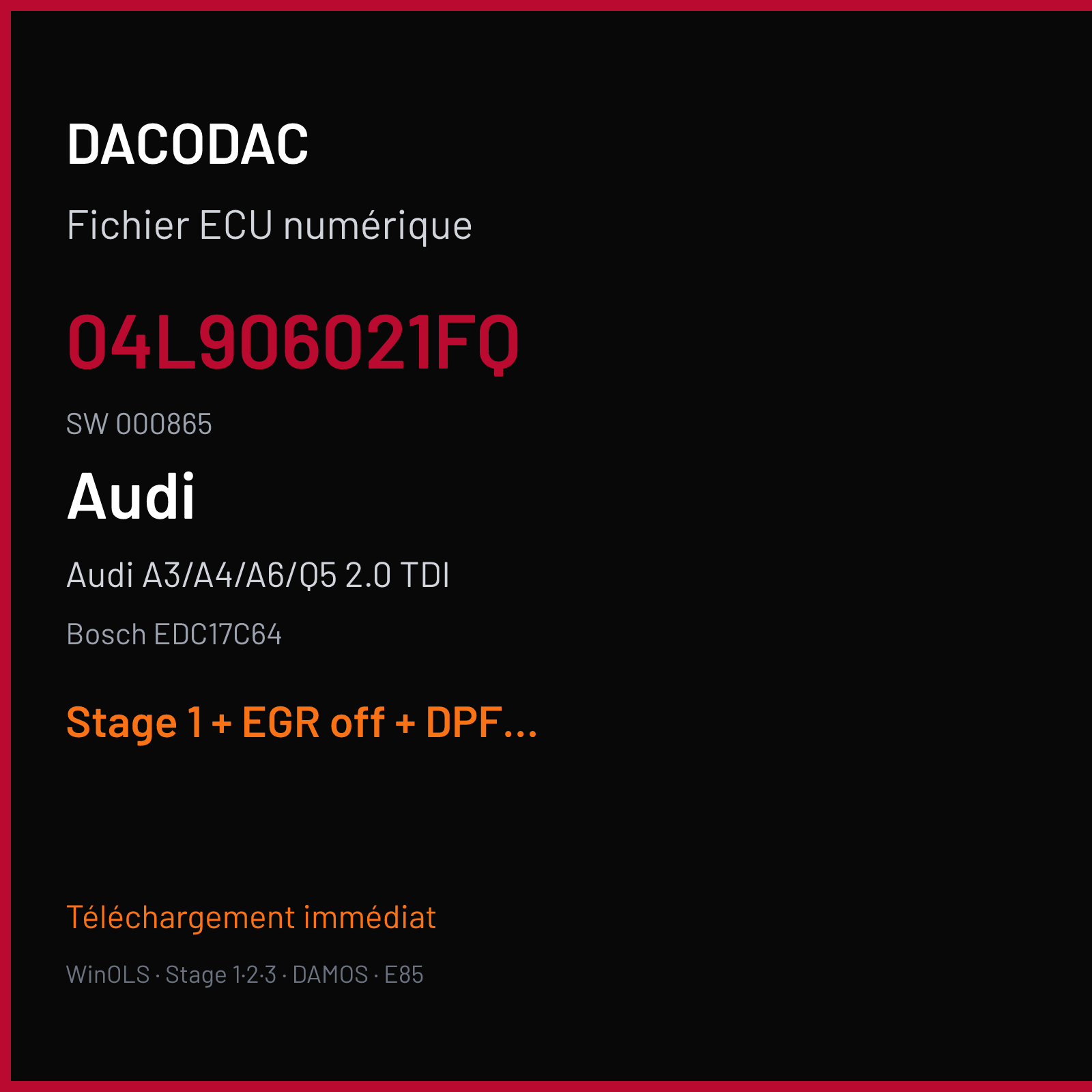 Audi A3/A4/A6/Q5 2.0 TDI — Bosch EDC17C64 — 04L906021FQ · 000865 — Stage 1 + EGR off + DPF off + SCR off