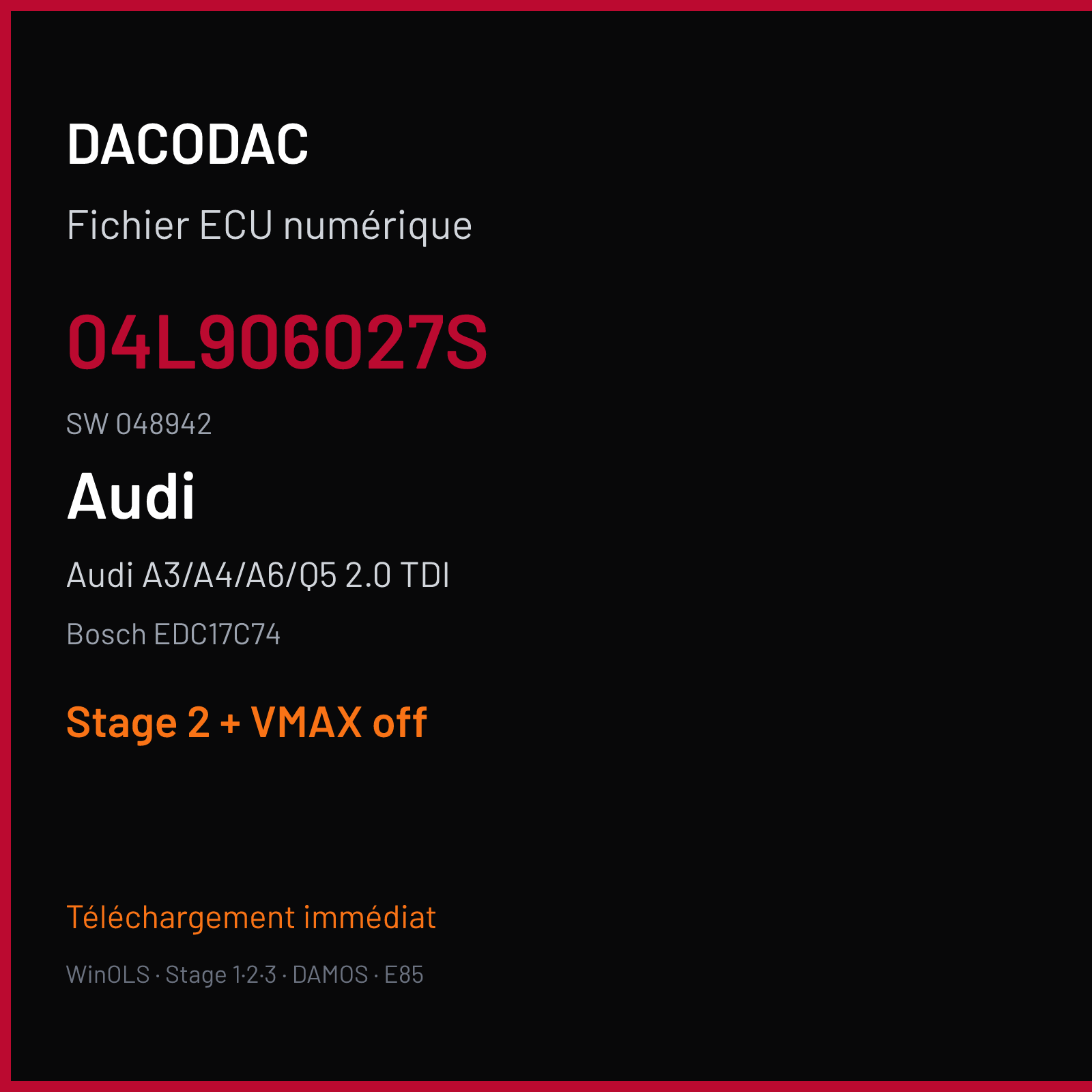 Audi A3/A4/A6/Q5 2.0 TDI — Bosch EDC17C74 — 04L906027S · 048942 — Stage 2 + VMAX off