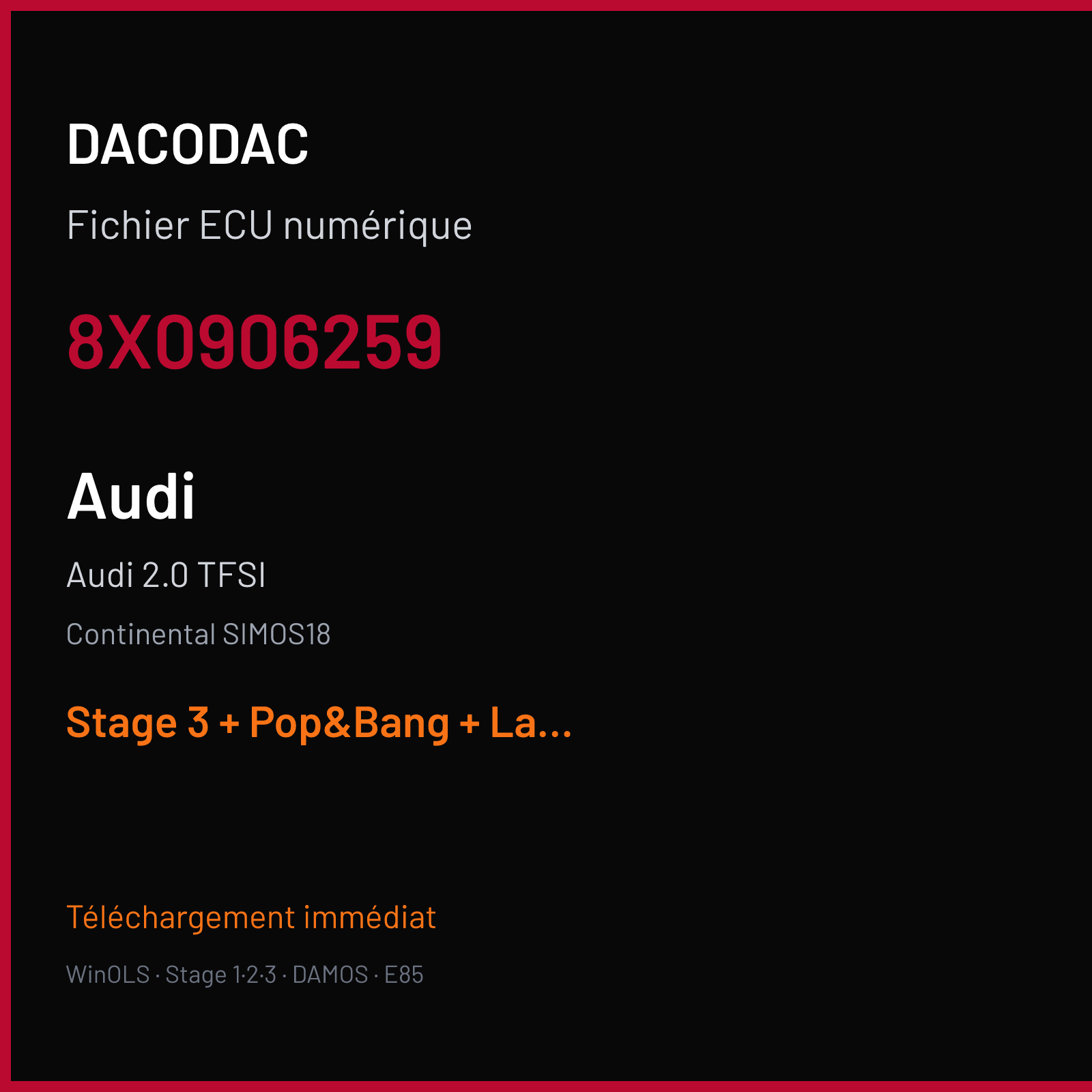 Audi 2.0 TFSI (2015) — Continental SIMOS18 — 8X0906259 — Stage 3 + Pop&Bang + Launch