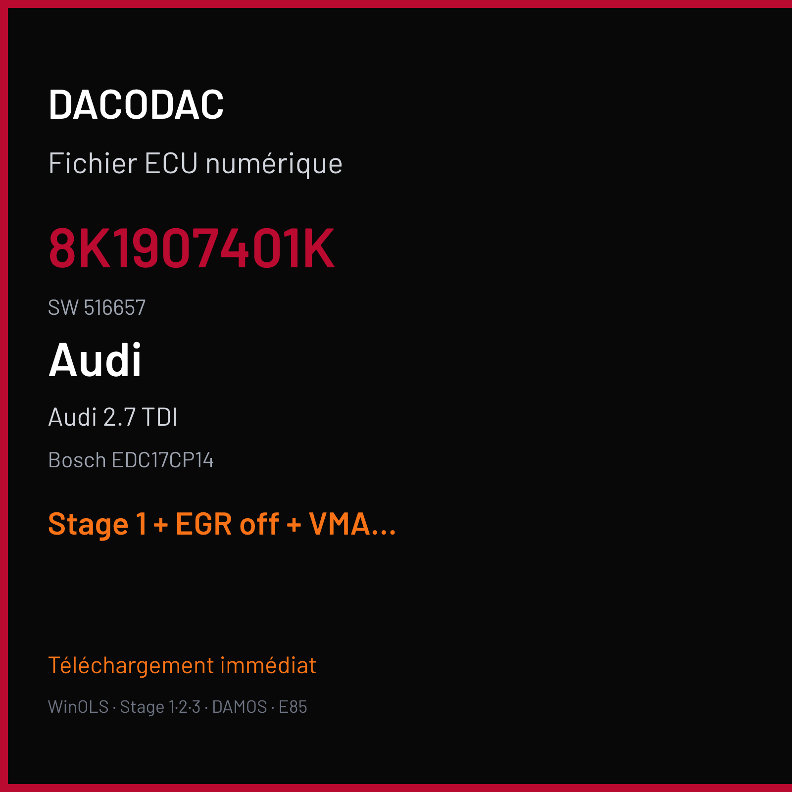Audi 2.7 TDI — Bosch EDC17CP14 — 8K1907401K · 516657 — Stage 1 + EGR off + VMAX off