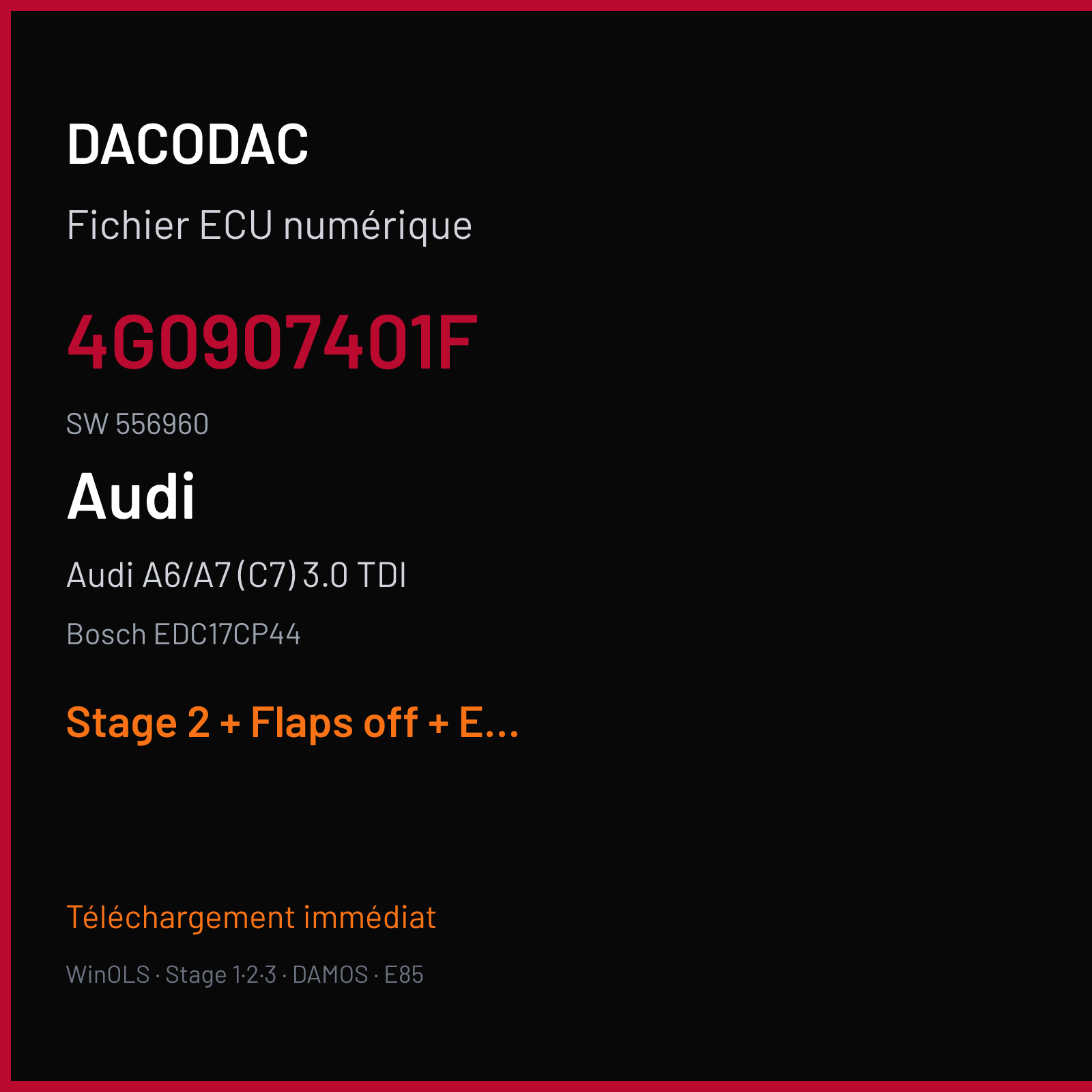 Audi A6/A7 (C7) 3.0 TDI — Bosch EDC17CP44 — 4G0907401F · 556960 — Stage 2 + Flaps off + EGR off + DPF off