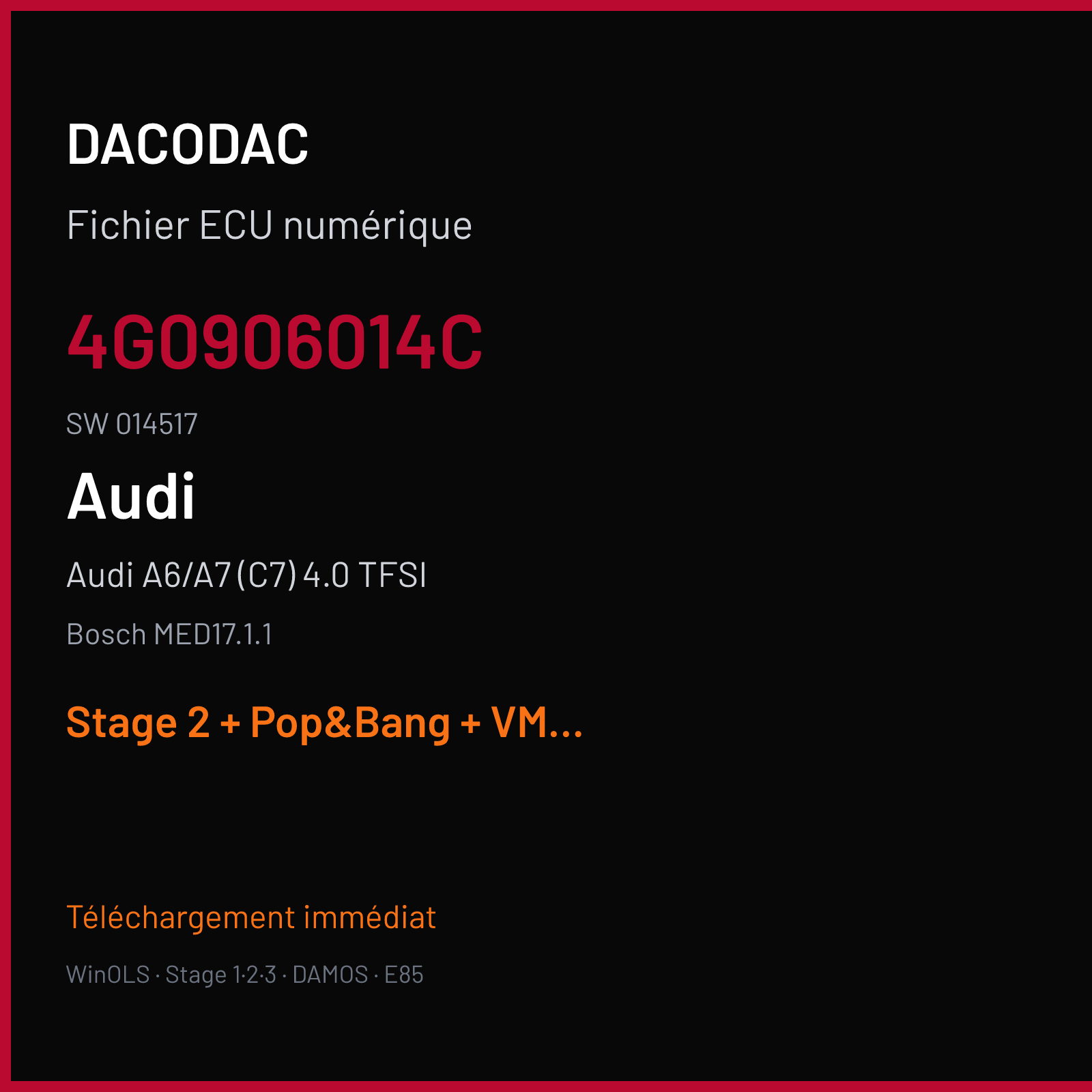 Audi A6/A7 (C7) 4.0 TFSI — Bosch MED17.1.1 — 4G0906014C · 014517 — Stage 2 + Pop&Bang + VMAX off