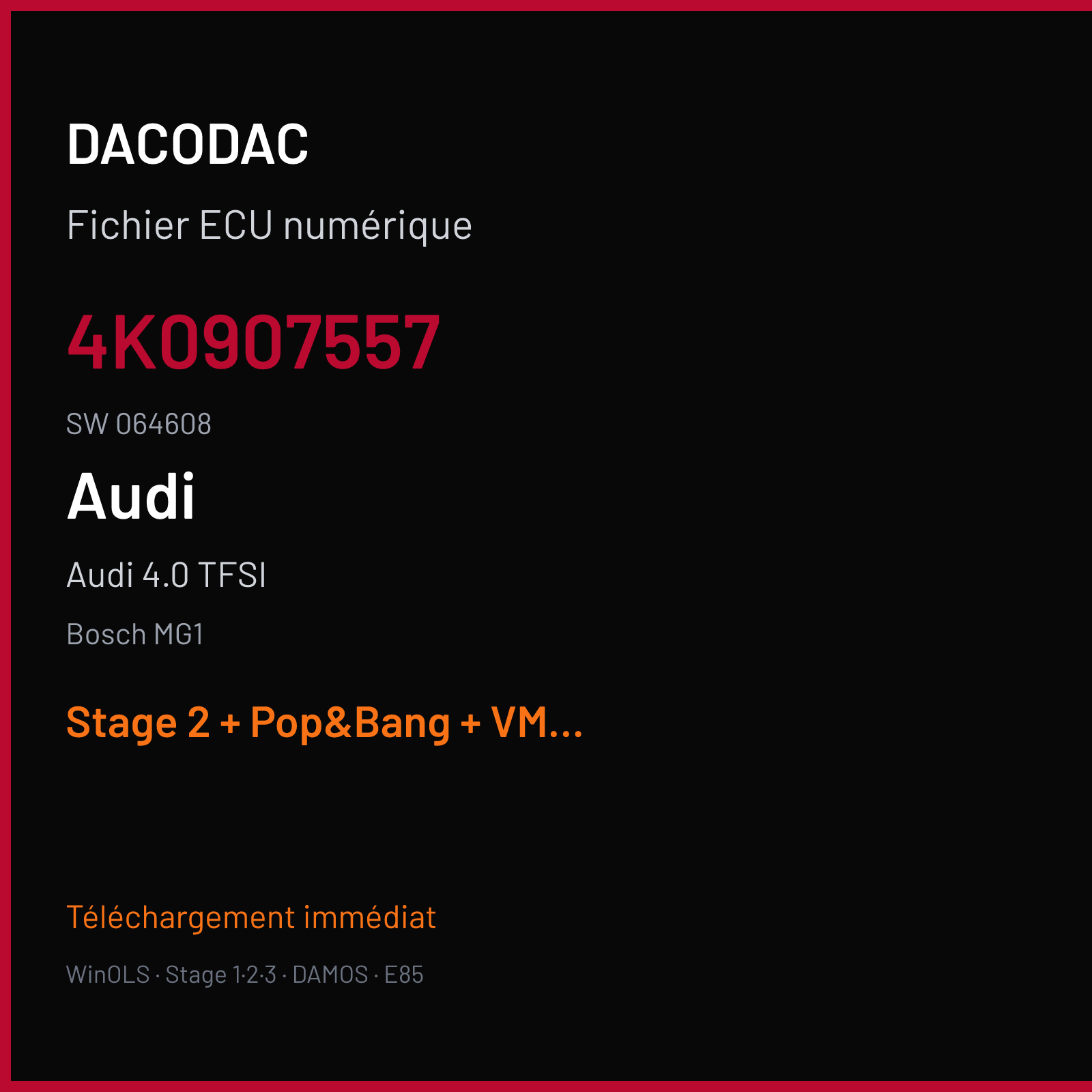 Audi 4.0 TFSI — Bosch MG1 — 4K0907557 · 064608 — Stage 2 + Pop&Bang + VMAX off