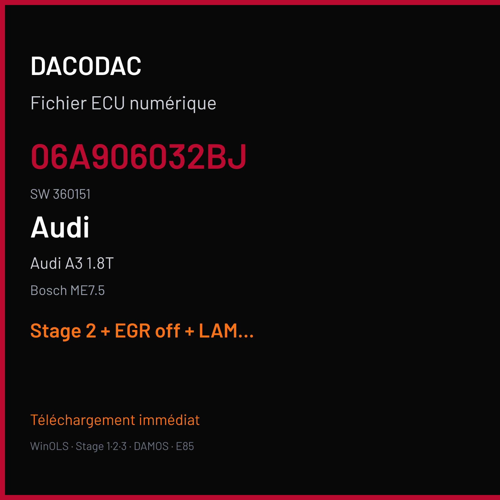 Audi A3 1.8T — Bosch ME7.5 — 06A906032BJ · 360151 — Stage 2 + EGR off + LAMBDA off + VMAX off