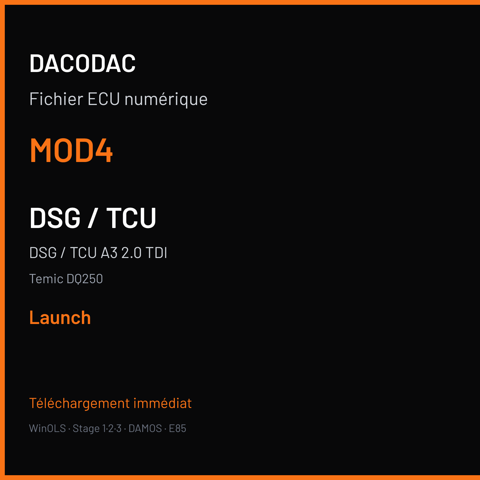 DSG / TCU A3 2.0 TDI (2004) — Temic DQ250 — MOD4 — Launch