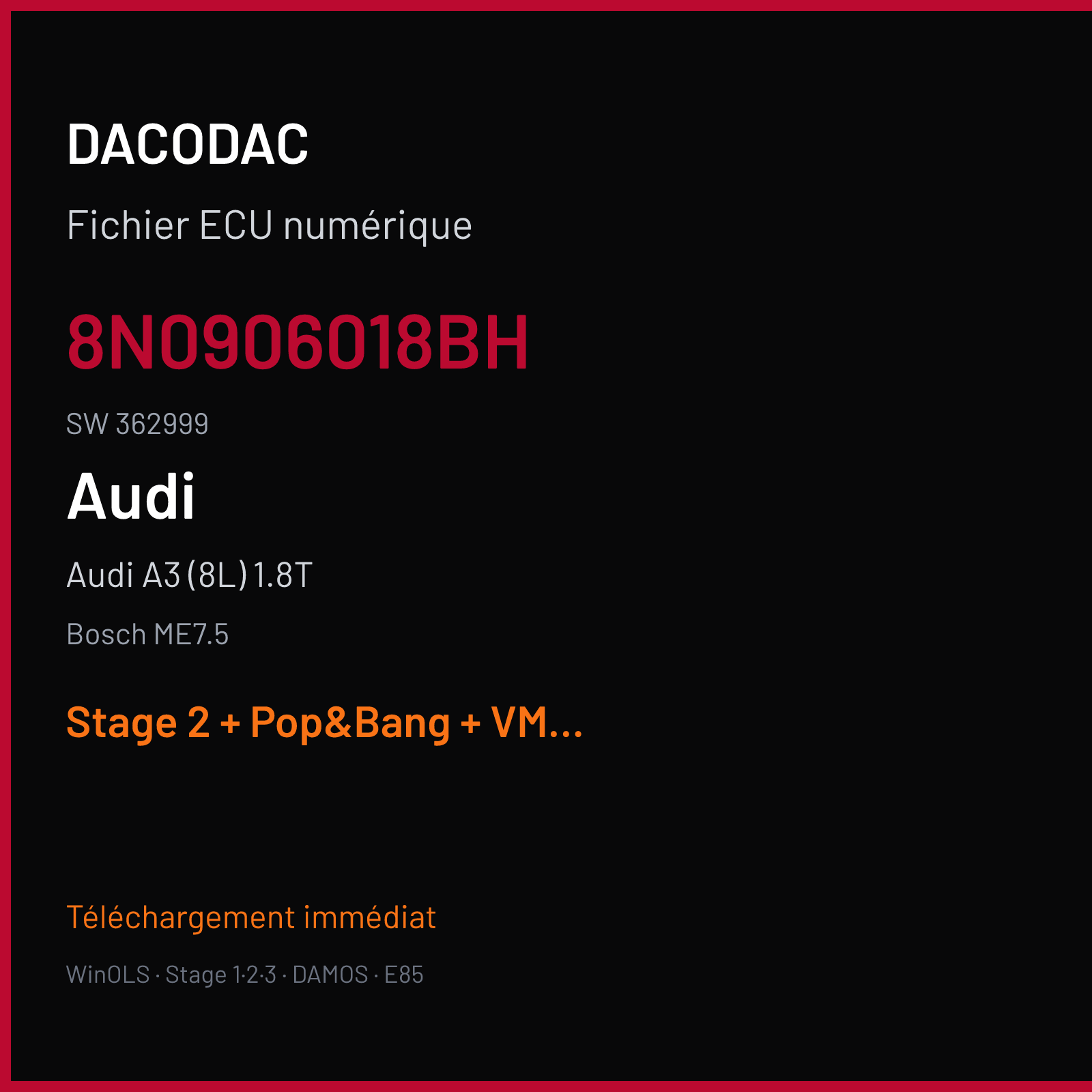 Audi A3 (8L) 1.8T (2001) — Bosch ME7.5 — 8N0906018BH · 362999 — Stage 2 + Pop&Bang + VMAX off