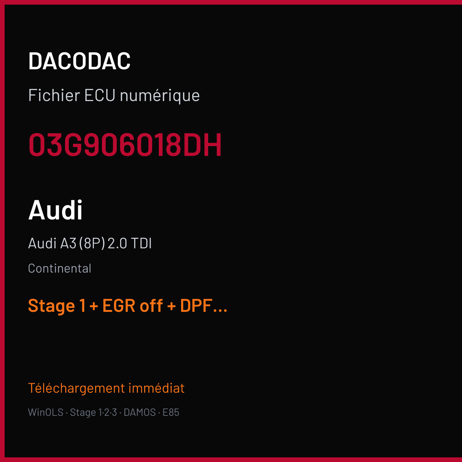 Audi A3 (8P) 2.0 TDI (2008) — Continental — 03G906018DH — Stage 1 + EGR off + DPF off
