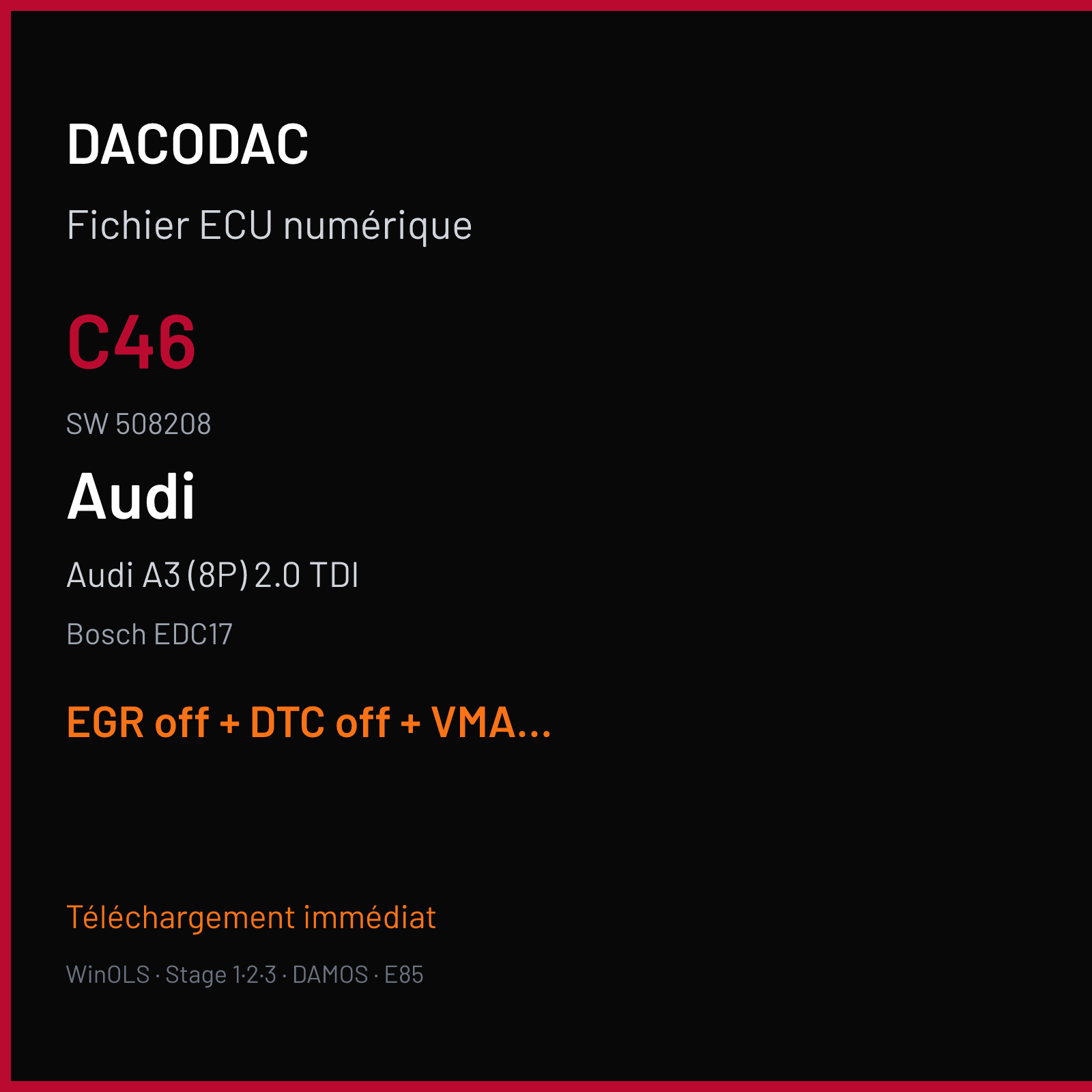 Audi A3 (8P) 2.0 TDI — Bosch EDC17 — C46 · 508208 — EGR off + DTC off + VMAX off