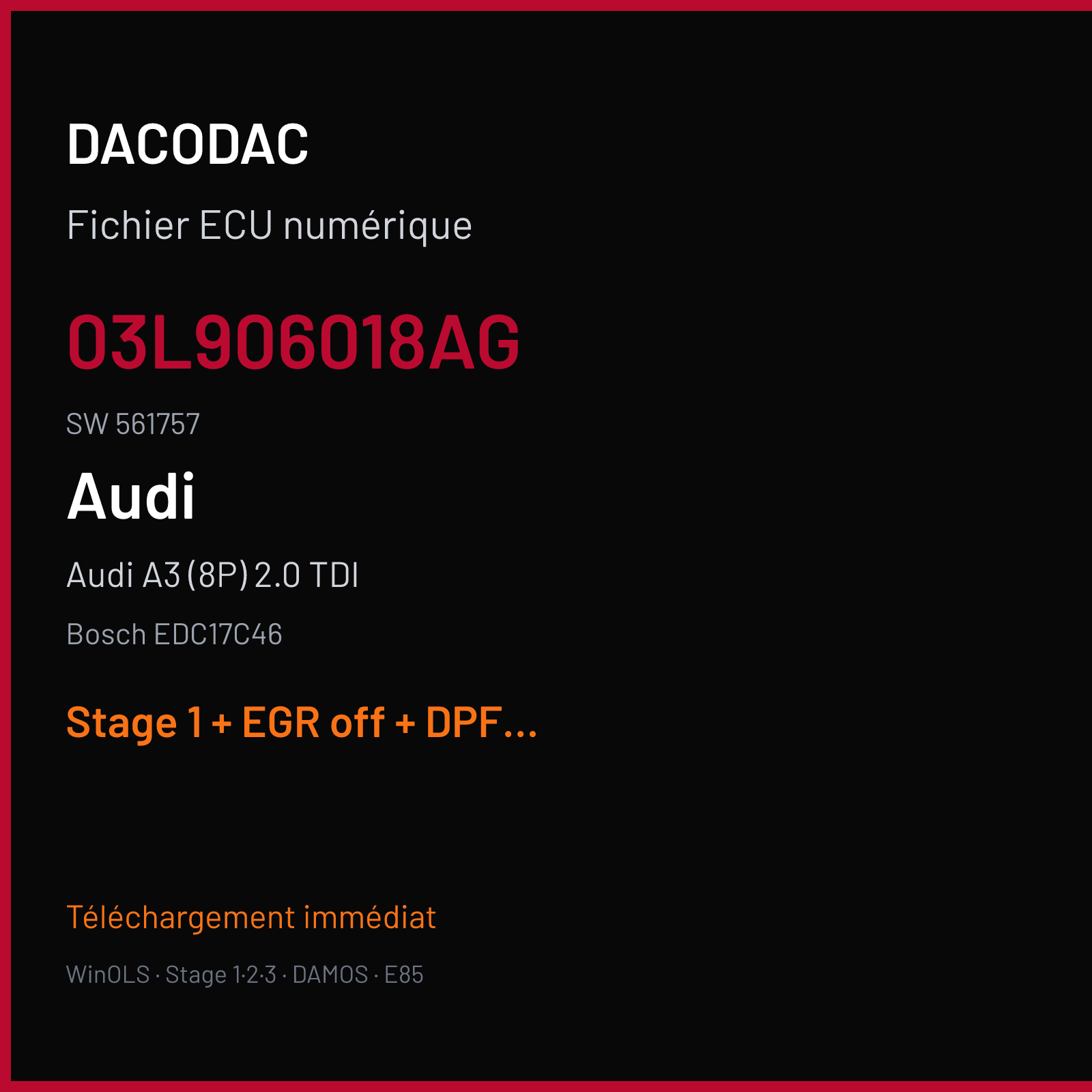Audi A3 (8P) 2.0 TDI (2010) — Bosch EDC17C46 — 03L906018AG · 561757 — Stage 1 + EGR off + DPF off + DTC off + VMAX off