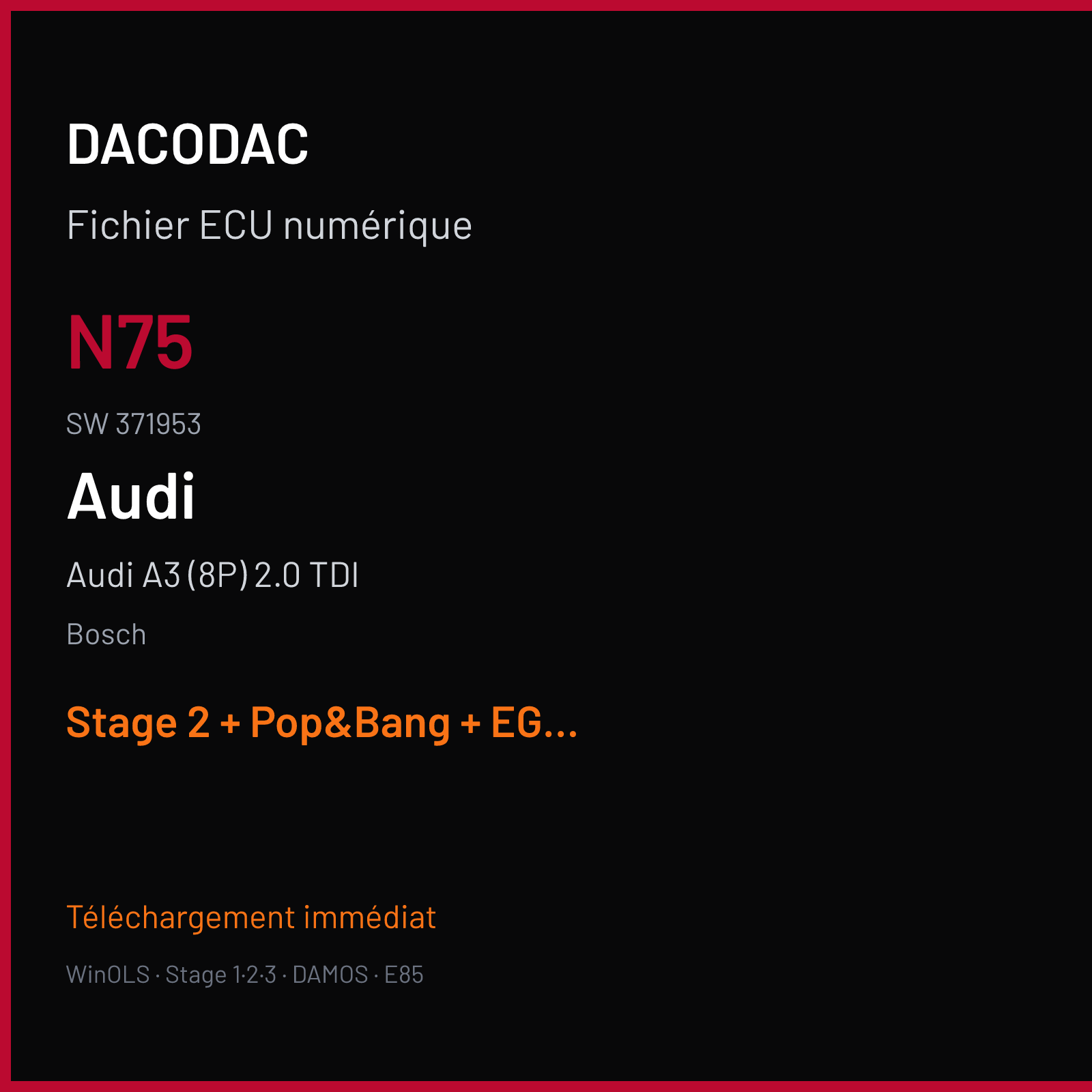 Audi A3 (8P) 2.0 TDI (2006) — Bosch — N75 · 371953 — Stage 2 + Pop&Bang + EGR off