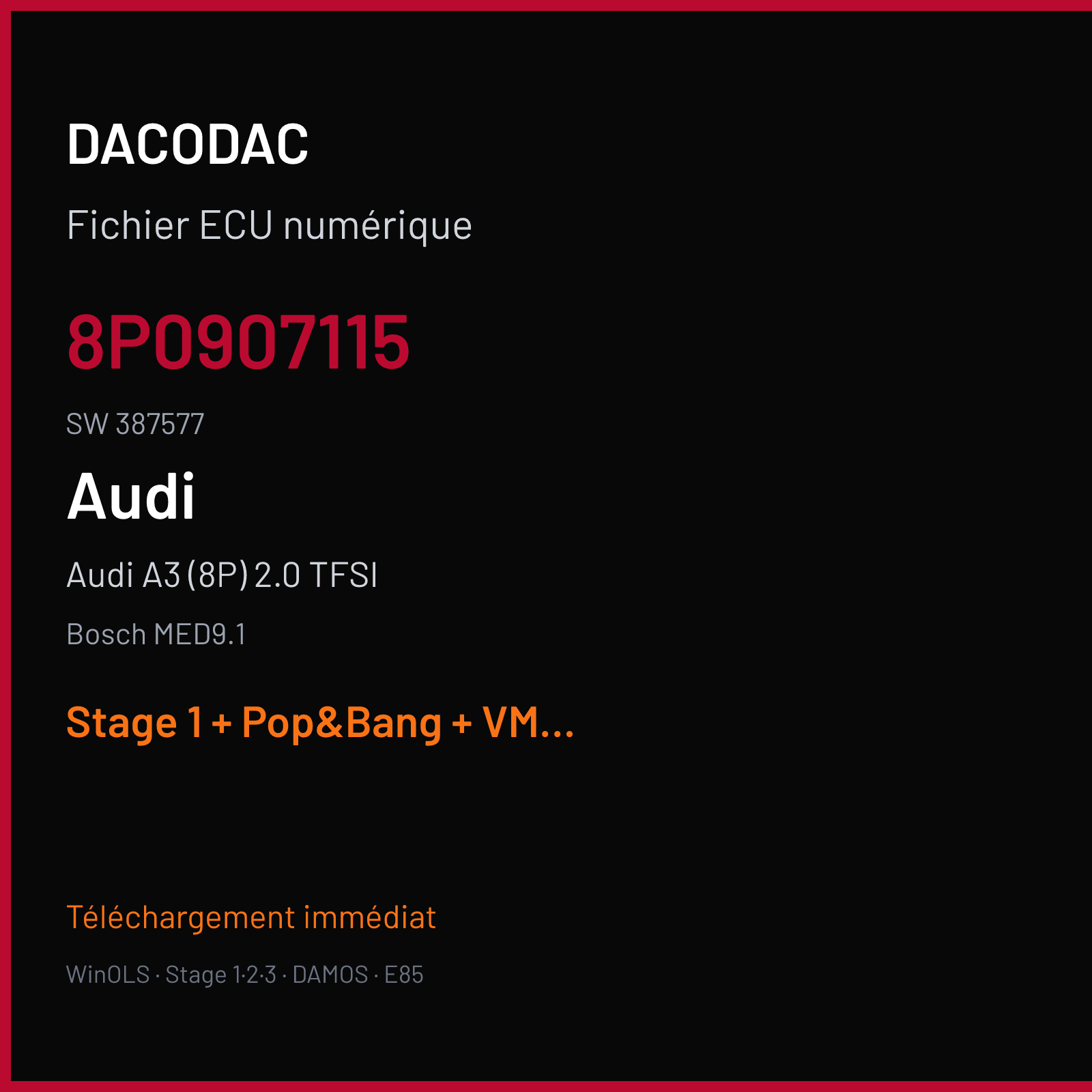 Audi A3 (8P) 2.0 TFSI (2004) — Bosch MED9.1 — 8P0907115 · 387577 — Stage 1 + Pop&Bang + VMAX off