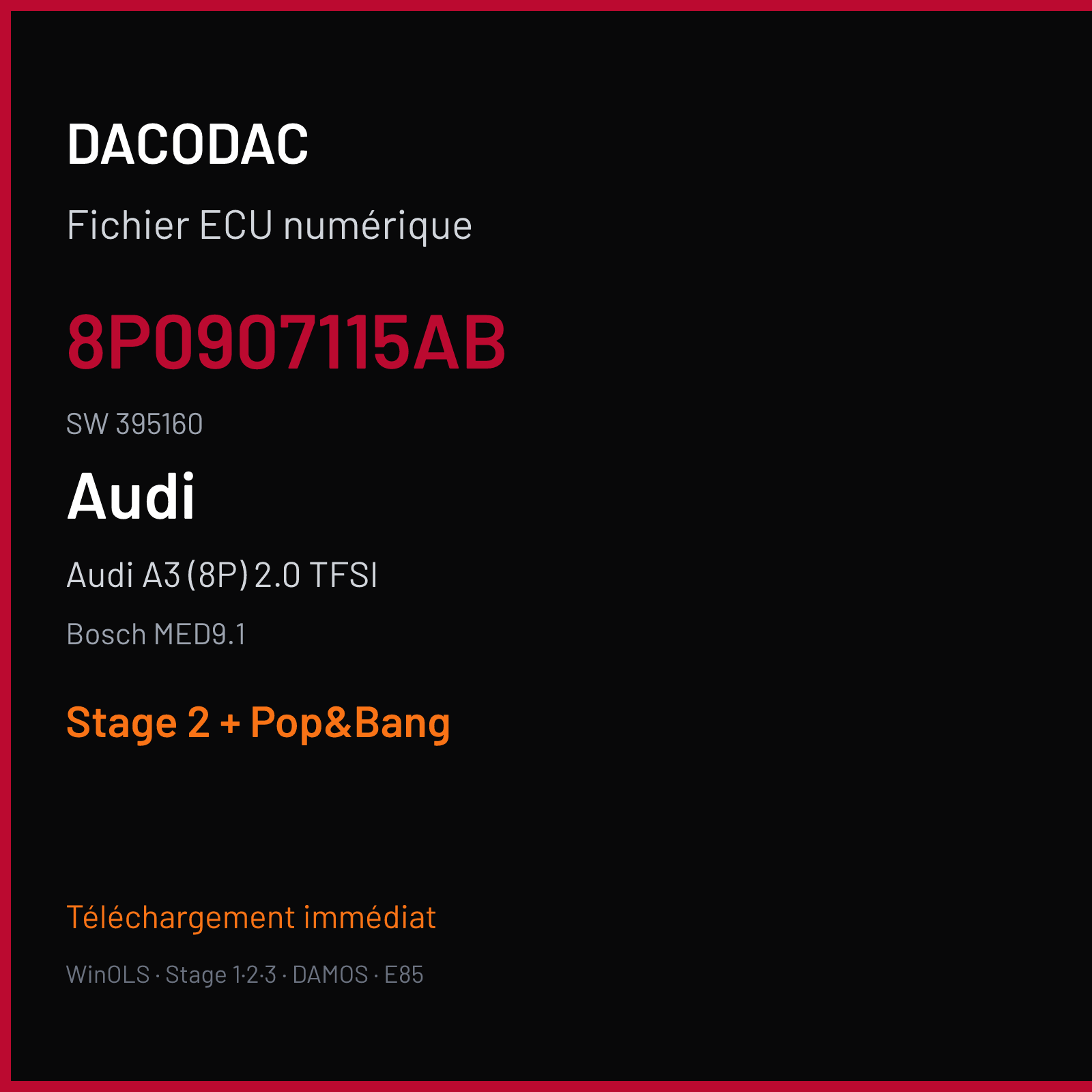 Audi A3 (8P) 2.0 TFSI (2008) — Bosch MED9.1 — 8P0907115AB · 395160 — Stage 2 + Pop&Bang