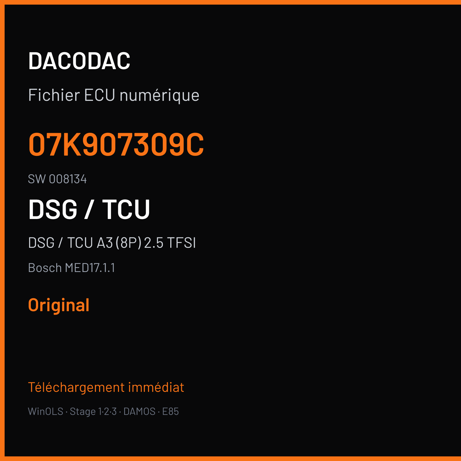 DSG / TCU A3 (8P) 2.5 TFSI (2016) — Bosch MED17.1.1 — 07K907309C · 008134 — Original