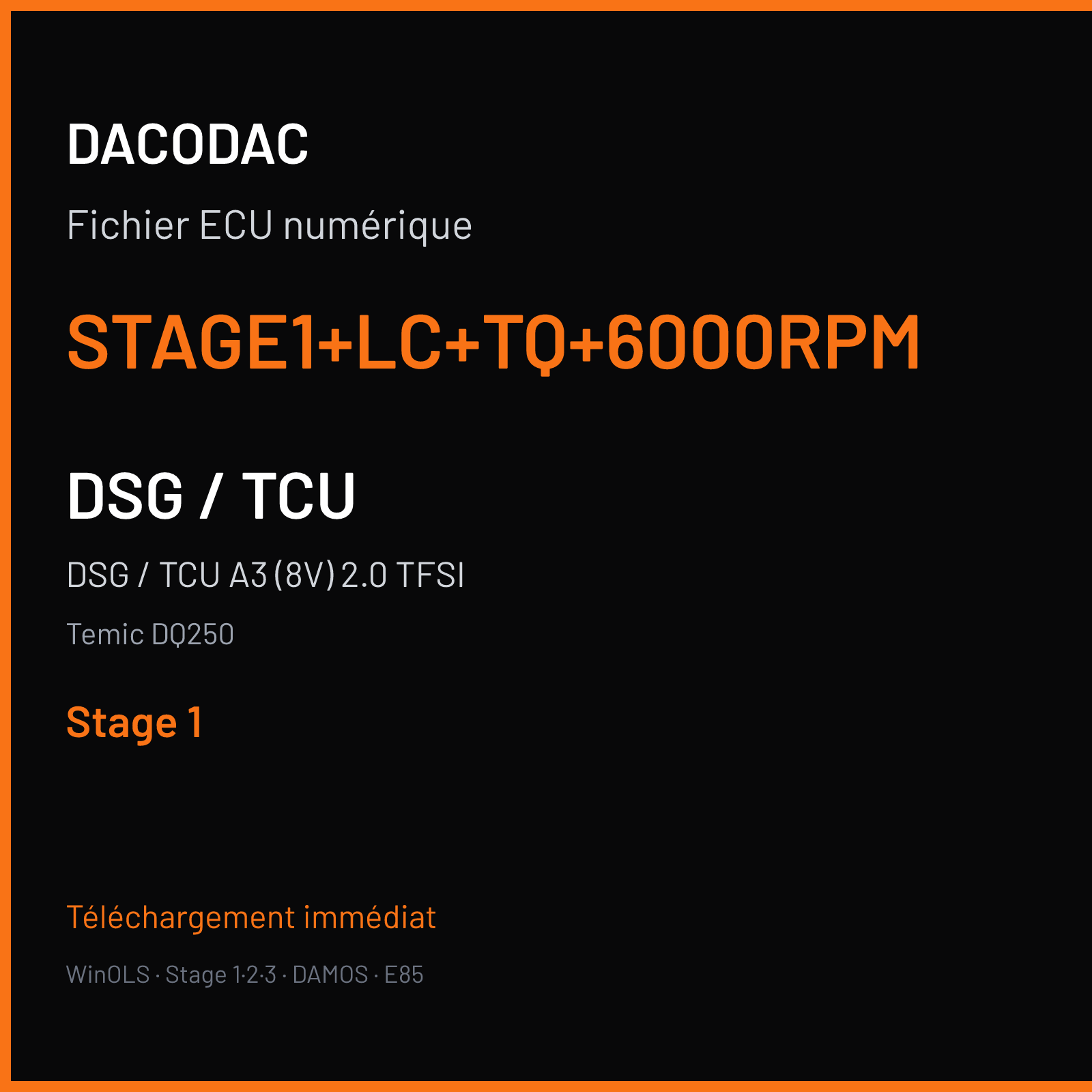 DSG / TCU A3 (8V) 2.0 TFSI (2016) — Temic DQ250 — STAGE1+LC+TQ+6000RPM — Stage 1