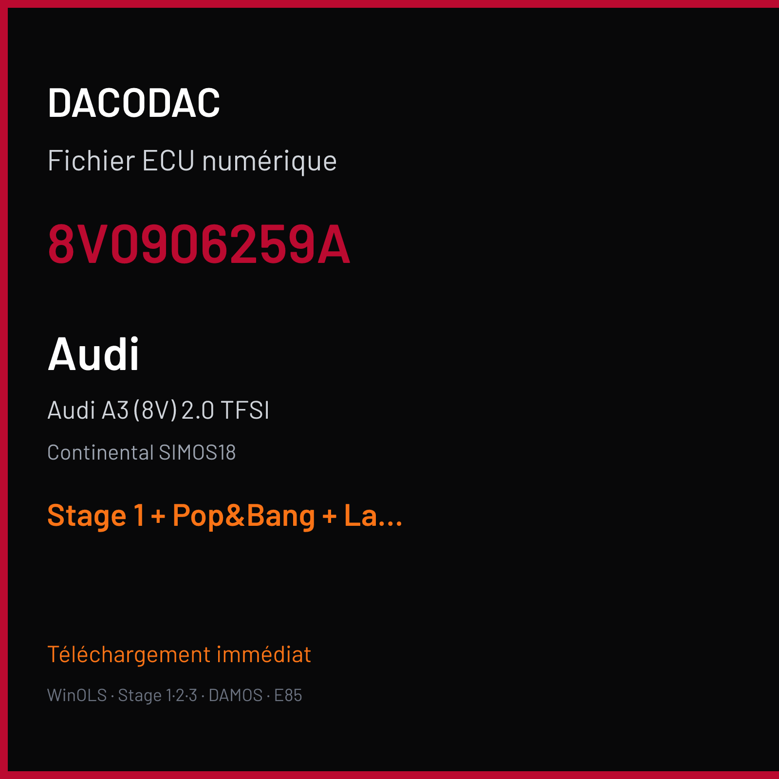 Audi A3 (8V) 2.0 TFSI (2015) — Continental SIMOS18 — 8V0906259A — Stage 1 + Pop&Bang + Launch