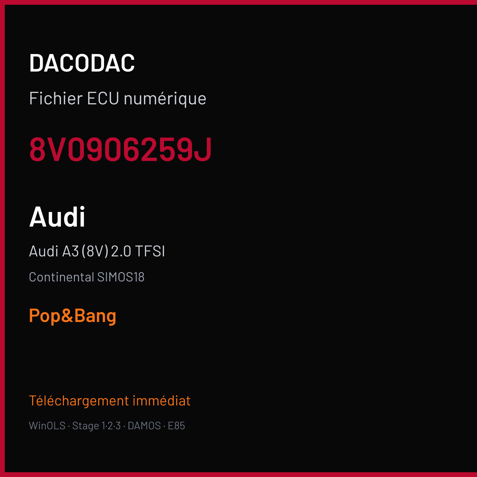 Audi A3 (8V) 2.0 TFSI (2017) — Continental SIMOS18 — 8V0906259J — Pop&Bang