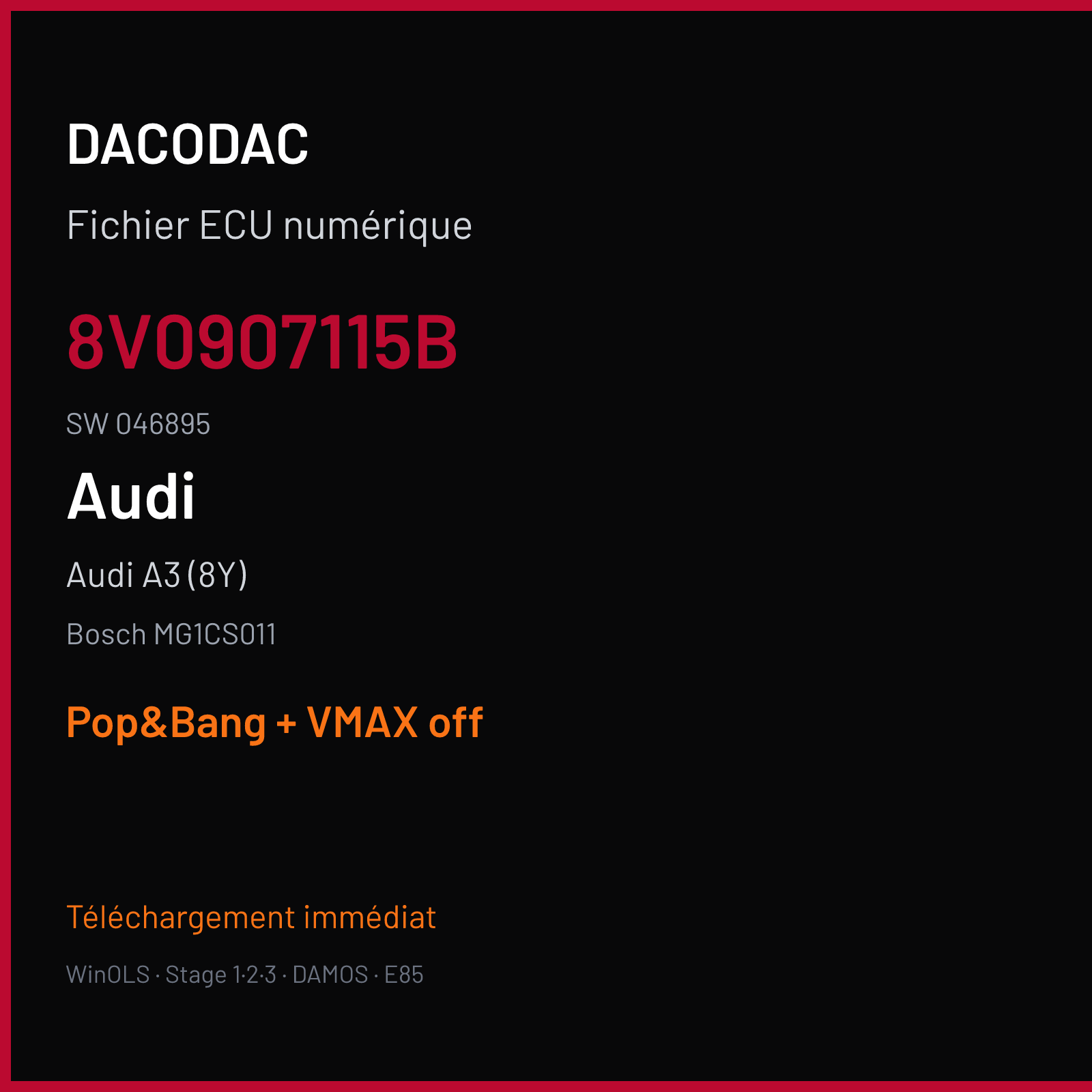 Audi A3 (8Y) (2019) — Bosch MG1CS011 — 8V0907115B · 046895 — Pop&Bang + VMAX off