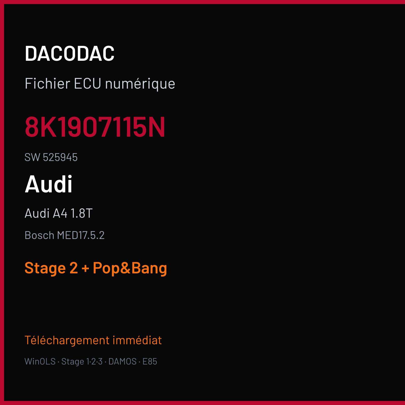 Audi A4 1.8T (2014) — Bosch MED17.5.2 — 8K1907115N · 525945 — Stage 2 + Pop&Bang