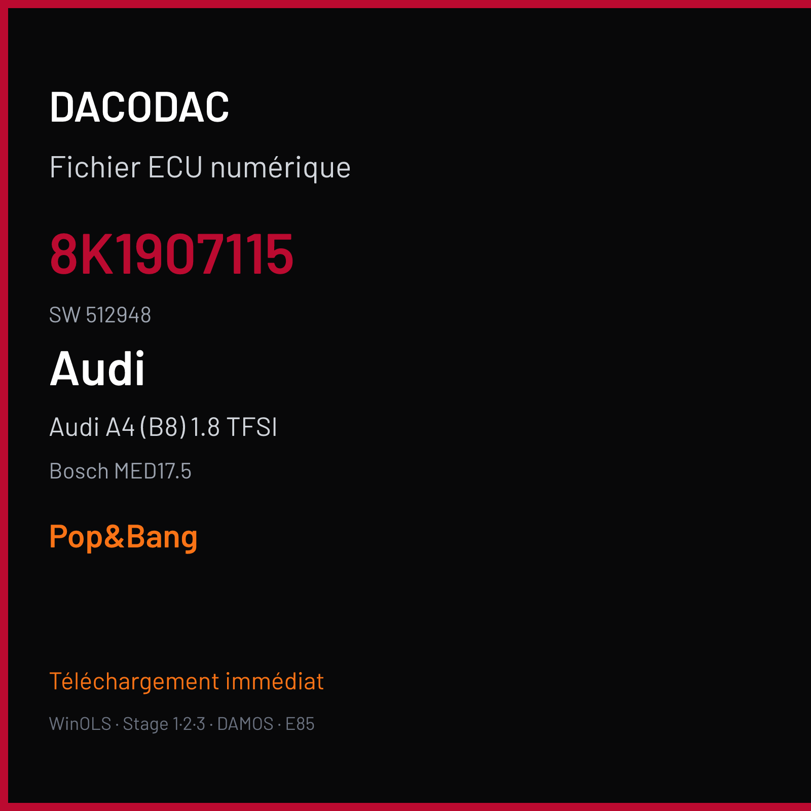 Audi A4 (B8) 1.8 TFSI (2011) — Bosch MED17.5 — 8K1907115 · 512948 — Pop&Bang