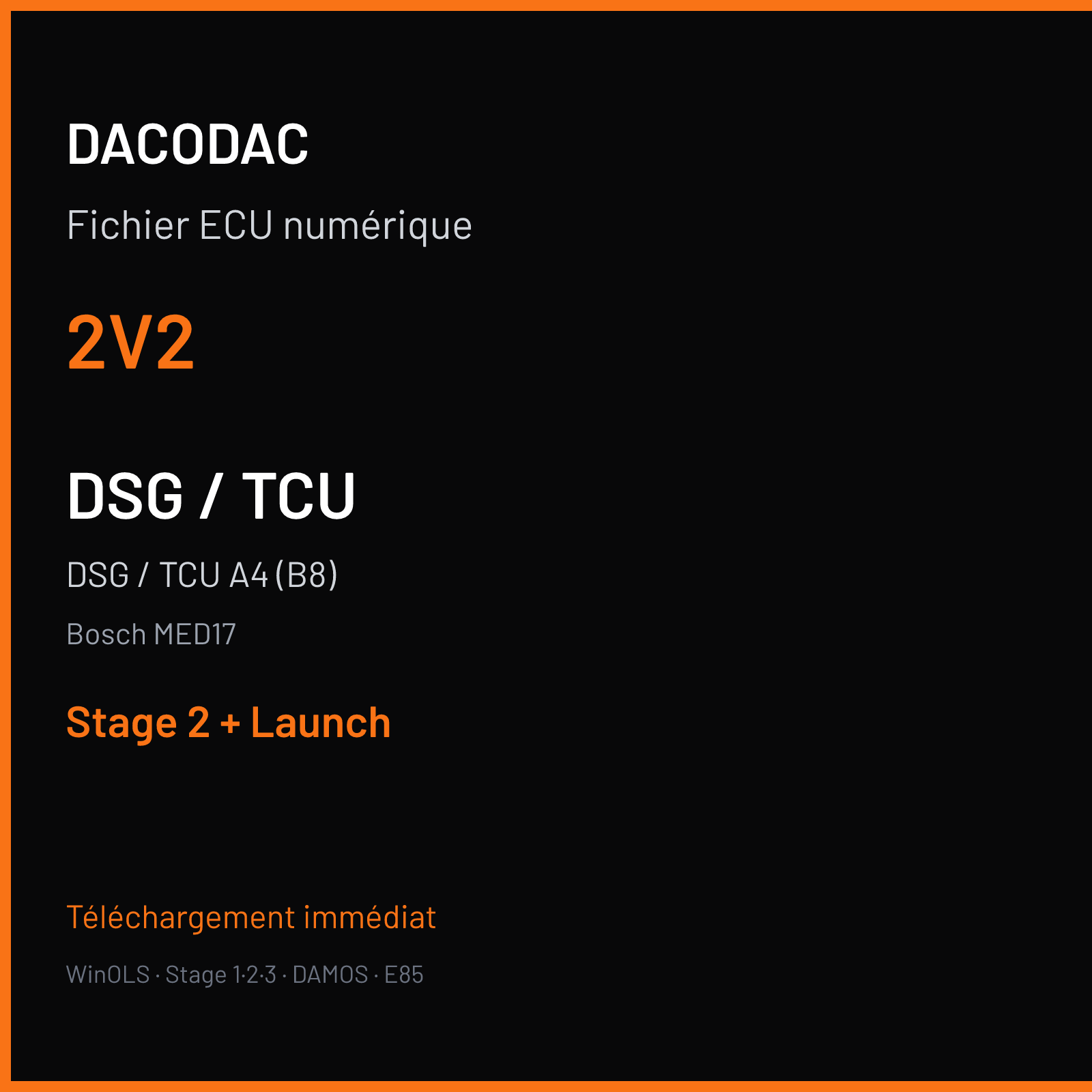 DSG / TCU A4 (B8) (2015) — Bosch MED17 — 2V2 — Stage 2 + Launch