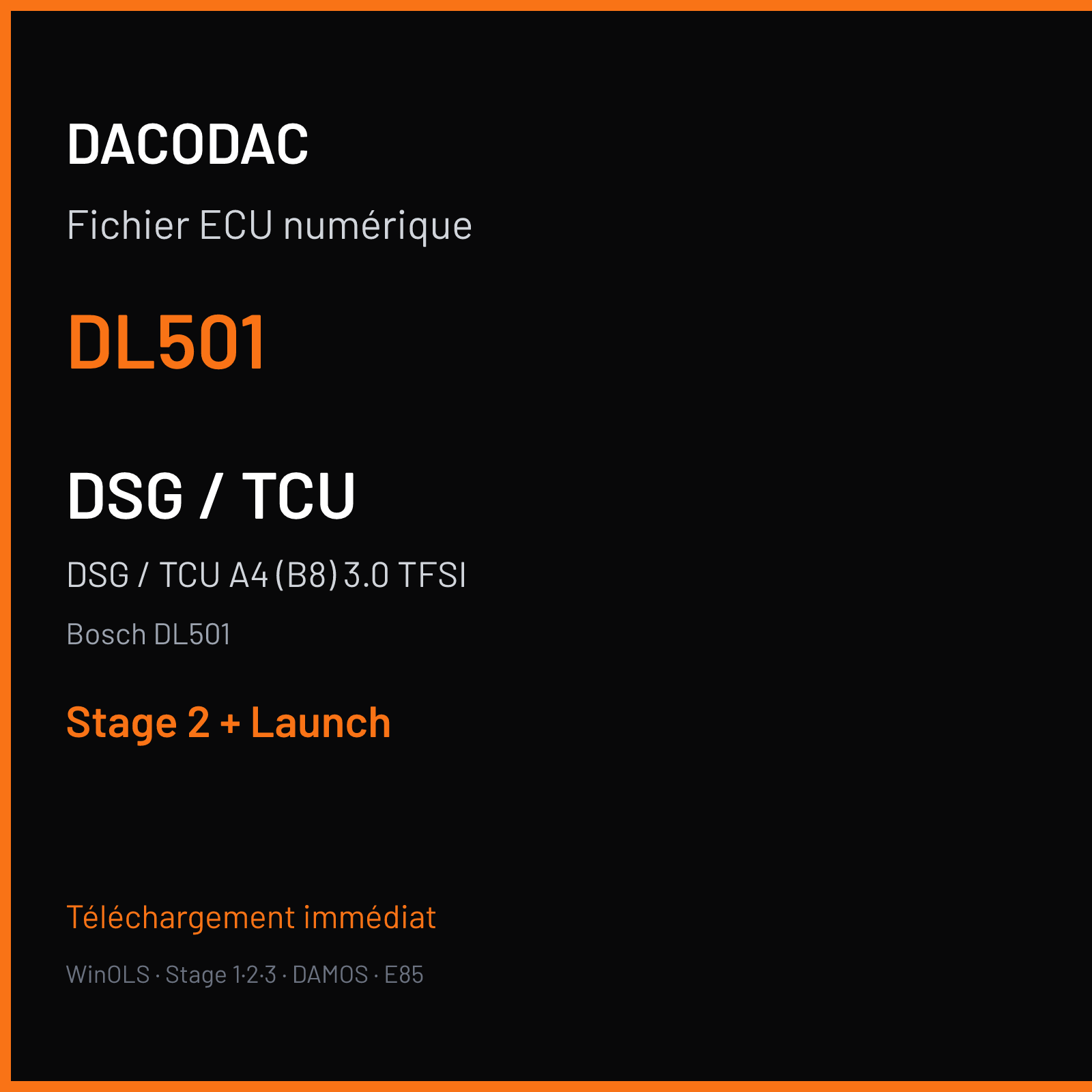 DSG / TCU A4 (B8) 3.0 TFSI (2015) — Bosch DL501 — DL501 — Stage 2 + Launch