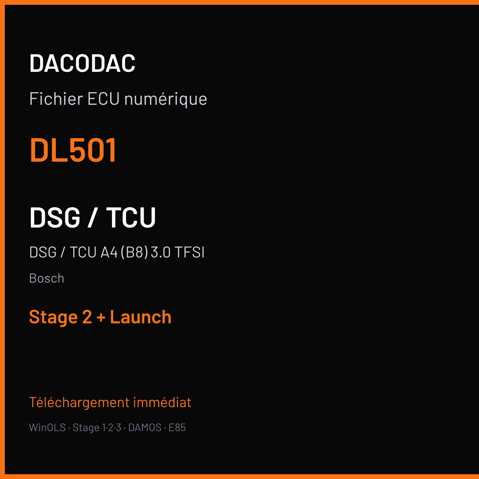 DSG / TCU A4 (B8) 3.0 TFSI (2015) — Bosch — DL501 — Stage 2 + Launch