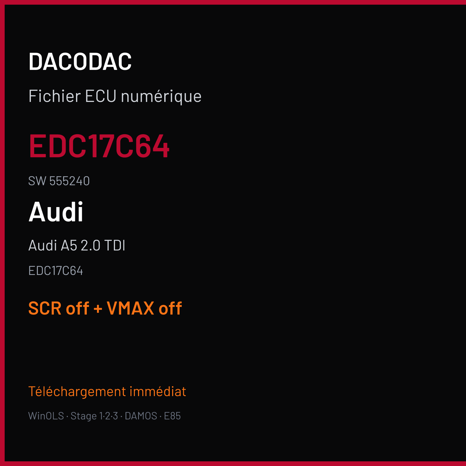 Audi A5 2.0 TDI (2015) — EDC17C64 — EDC17C64 · 555240 — SCR off + VMAX off