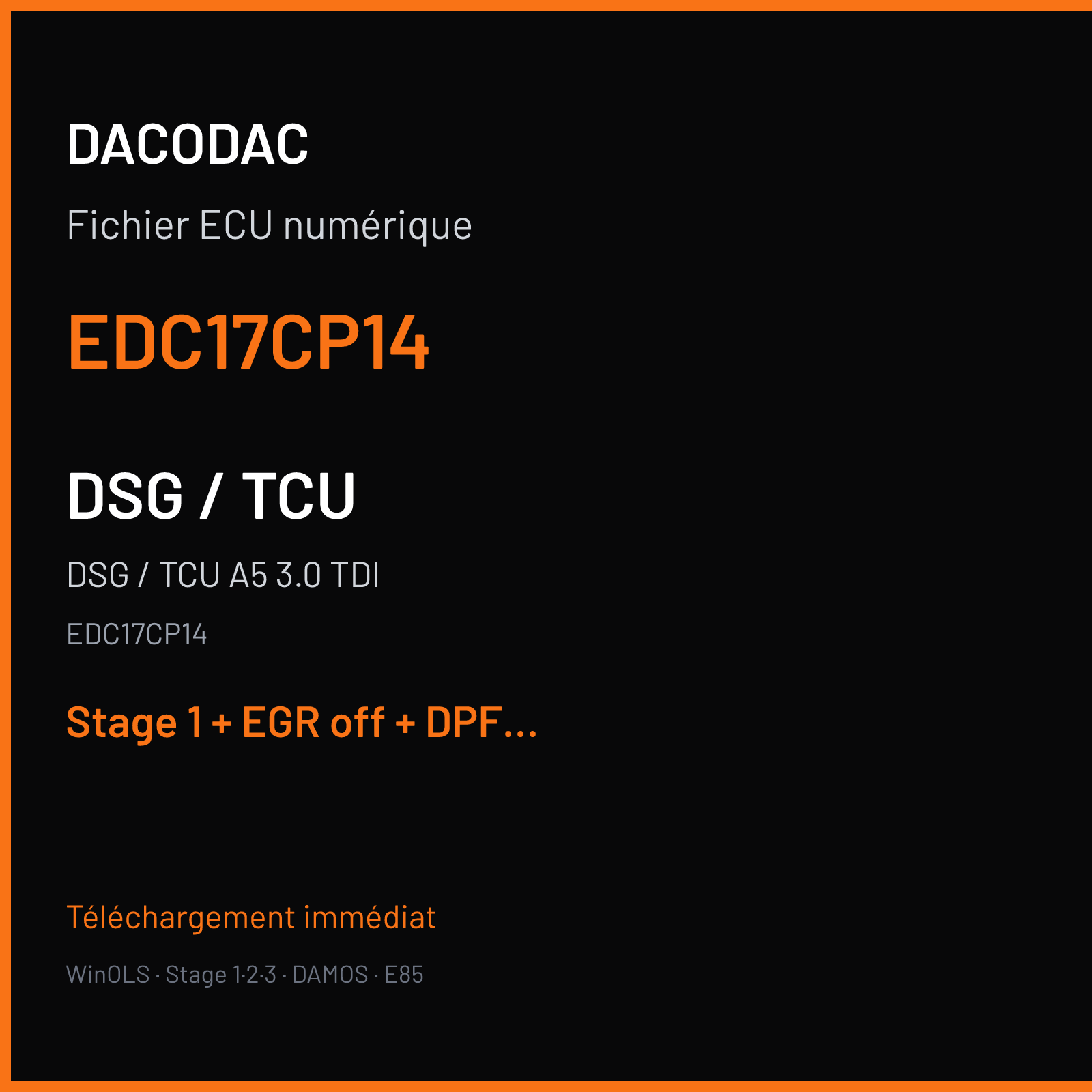 DSG / TCU A5 3.0 TDI (2010) — EDC17CP14 — EDC17CP14 — Stage 1 + EGR off + DPF off