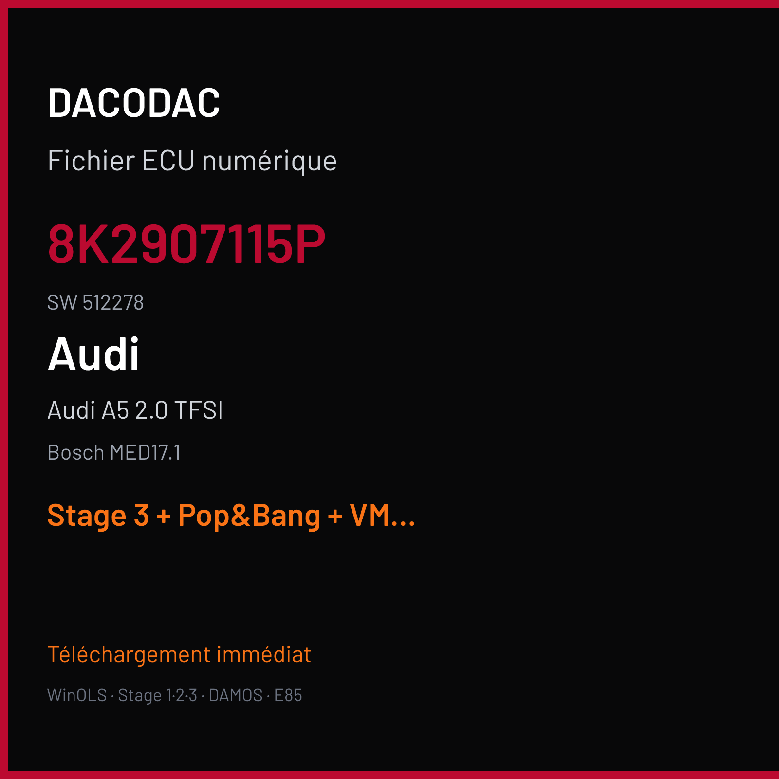 Audi A5 2.0 TFSI (2016) — Bosch MED17.1 — 8K2907115P · 512278 — Stage 3 + Pop&Bang + VMAX off