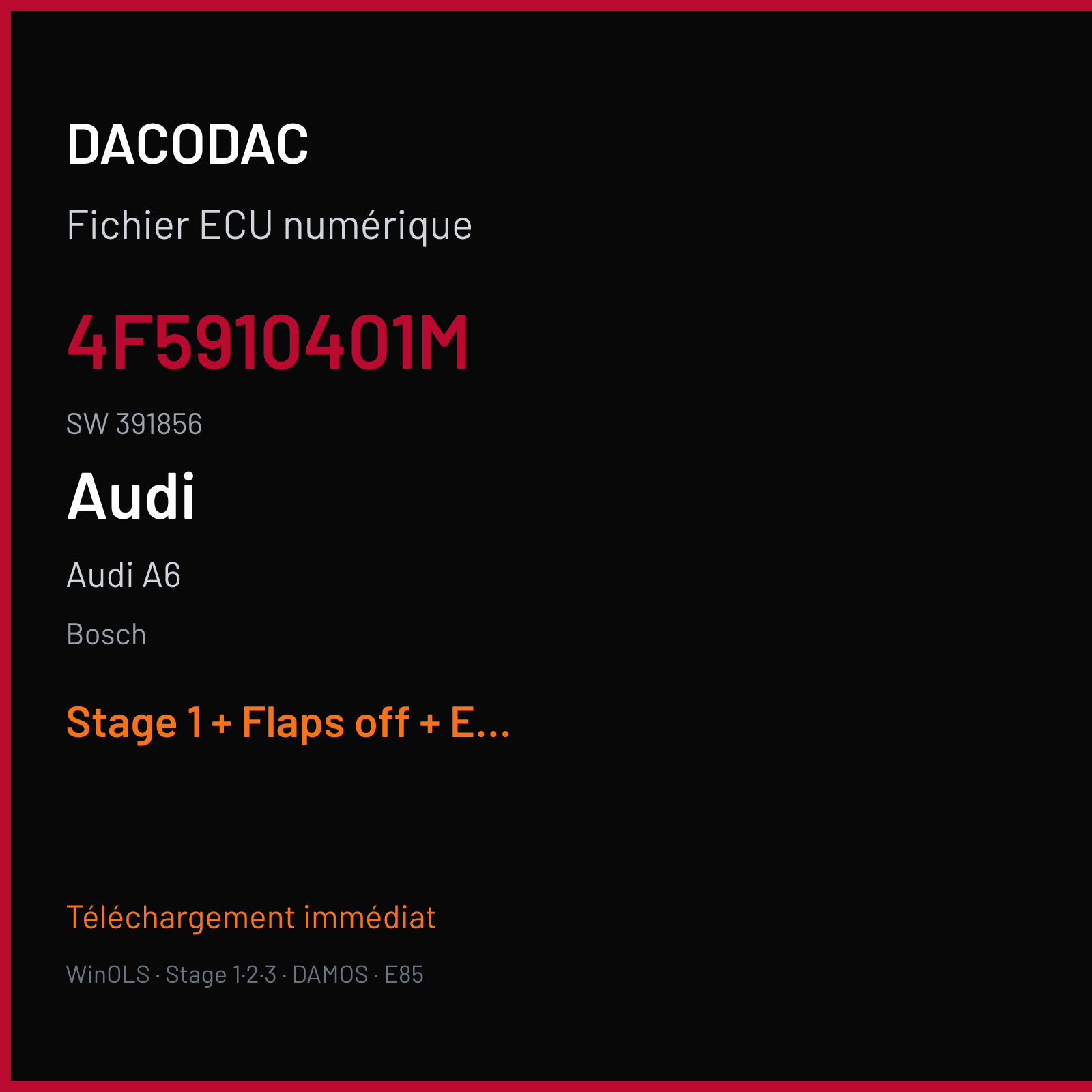 Audi A6 — Bosch — 4F5910401M · 391856 — Stage 1 + Flaps off + EGR off + VMAX off