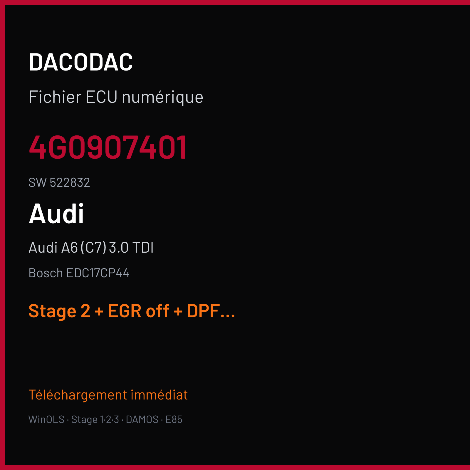 Audi A6 (C7) 3.0 TDI (2014) — Bosch EDC17CP44 — 4G0907401 · 522832 — Stage 2 + EGR off + DPF off + ADBLUE off + VMAX off