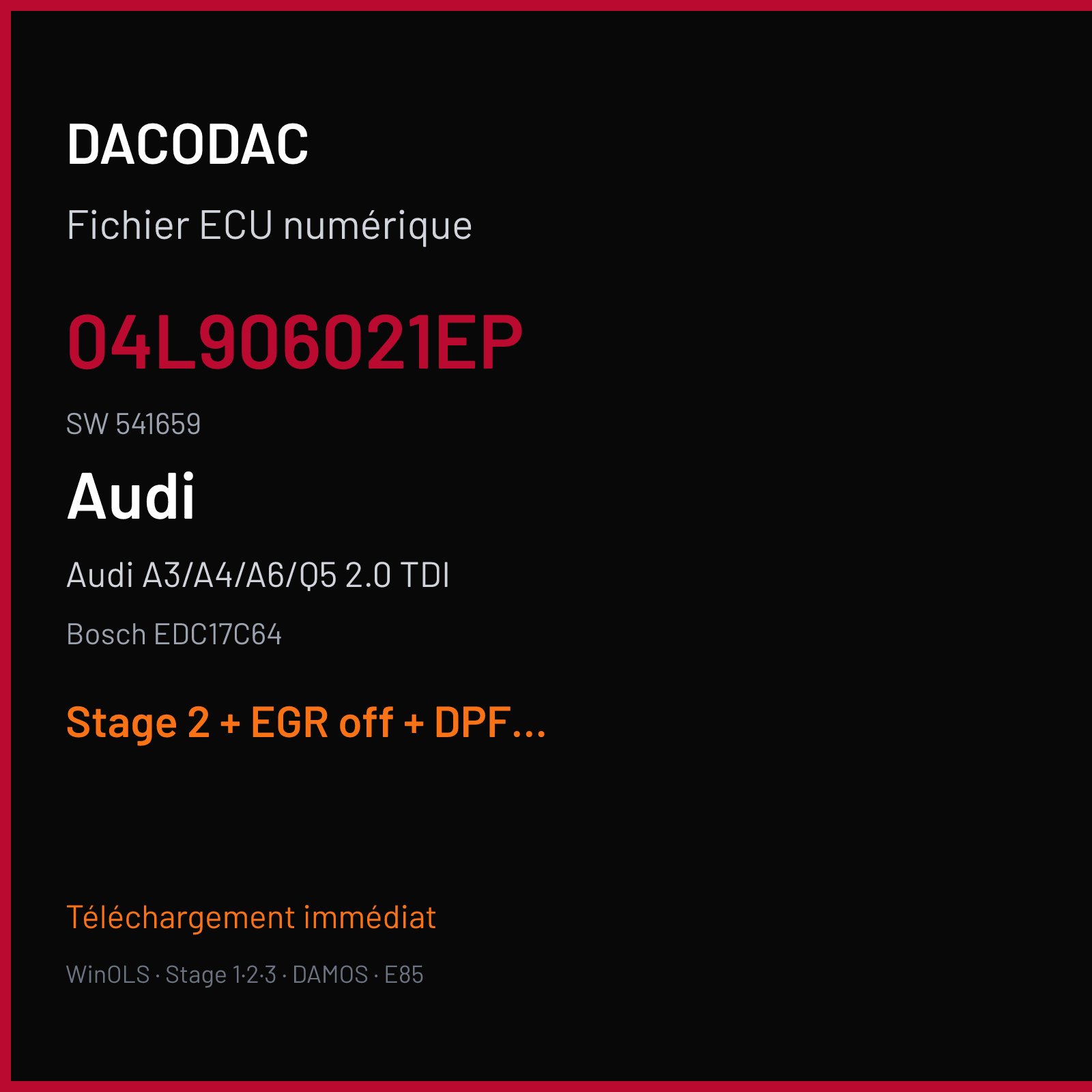 Audi A3/A4/A6/Q5 2.0 TDI — Bosch EDC17C64 — 04L906021EP · 541659 — Stage 2 + EGR off + DPF off